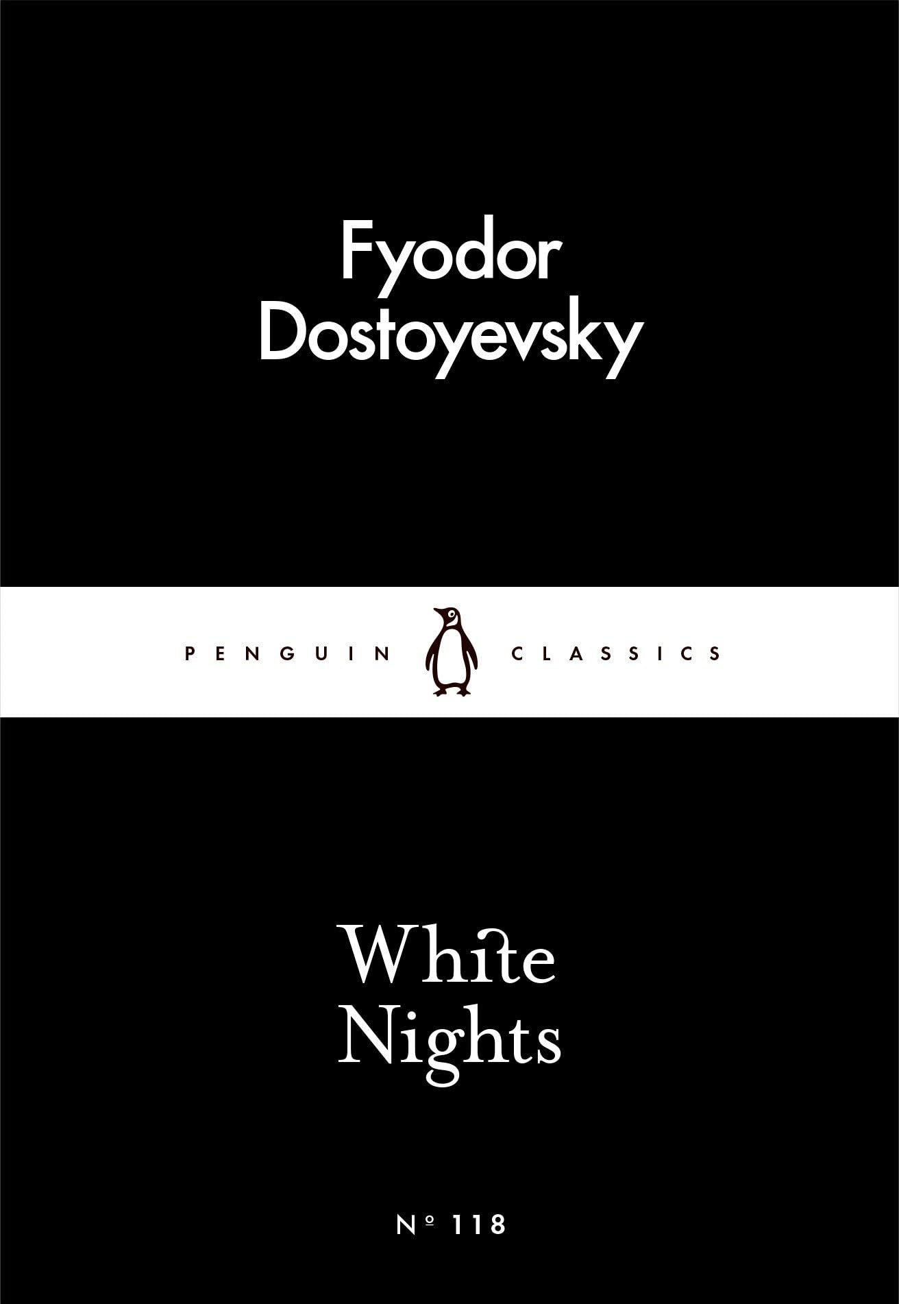 Penguin White Nights - A Poignant Short Story by Fyodor Dostoyevsky | Penguin Little Black Classics 1