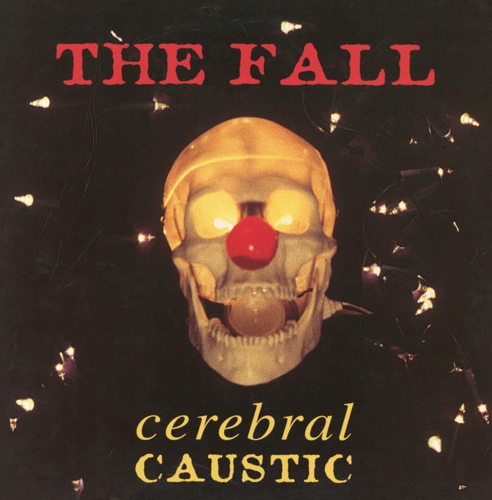 THE FALL - CEREBRAL CAUSTIC [5CD Box Set]