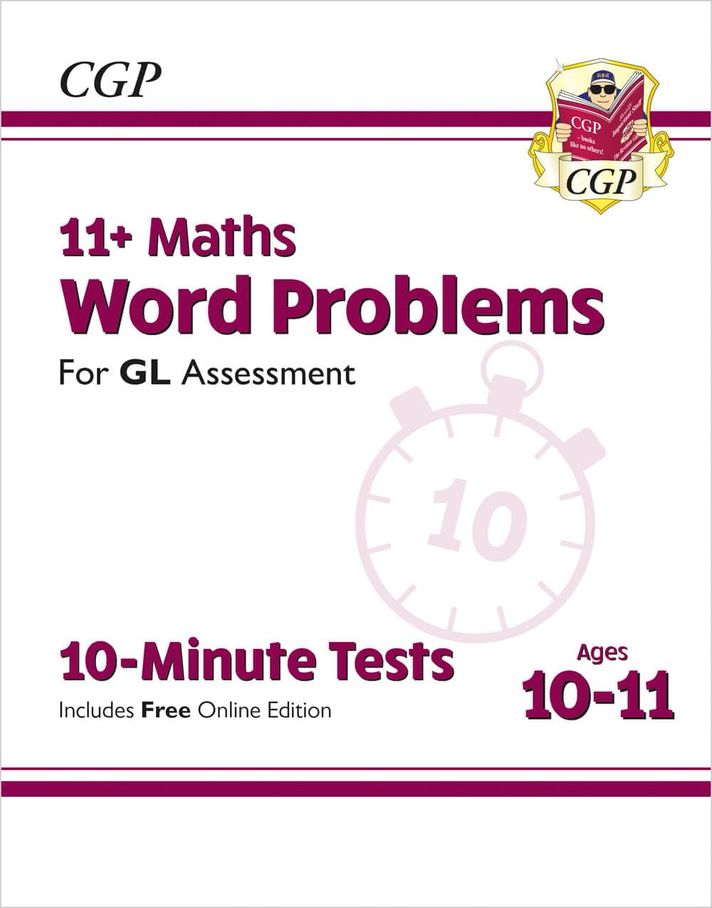 CGP 11+ GL 10-Minute Tests: Maths Word Problems for Ages 10-11 (2022 Tests) | Paperback