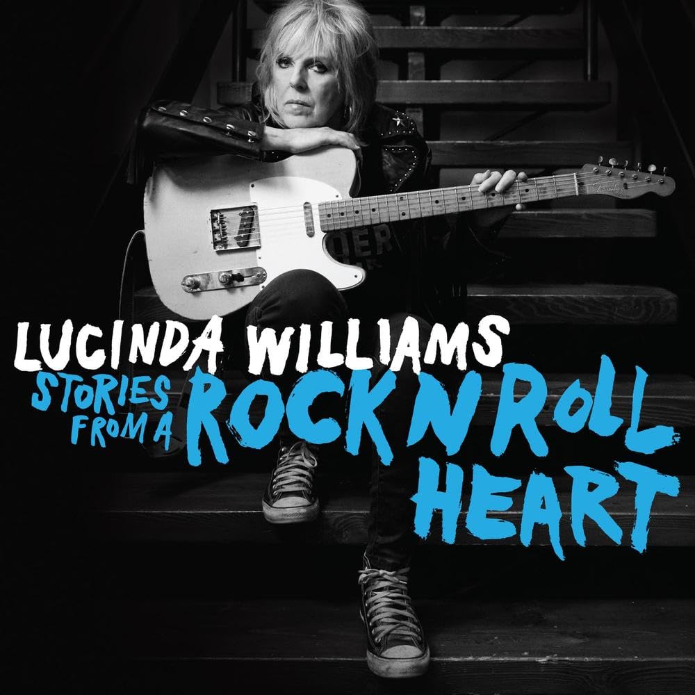 LUCINDA WILLIAMS - STORIES FROM A ROCK N ROLL HEART [CD]