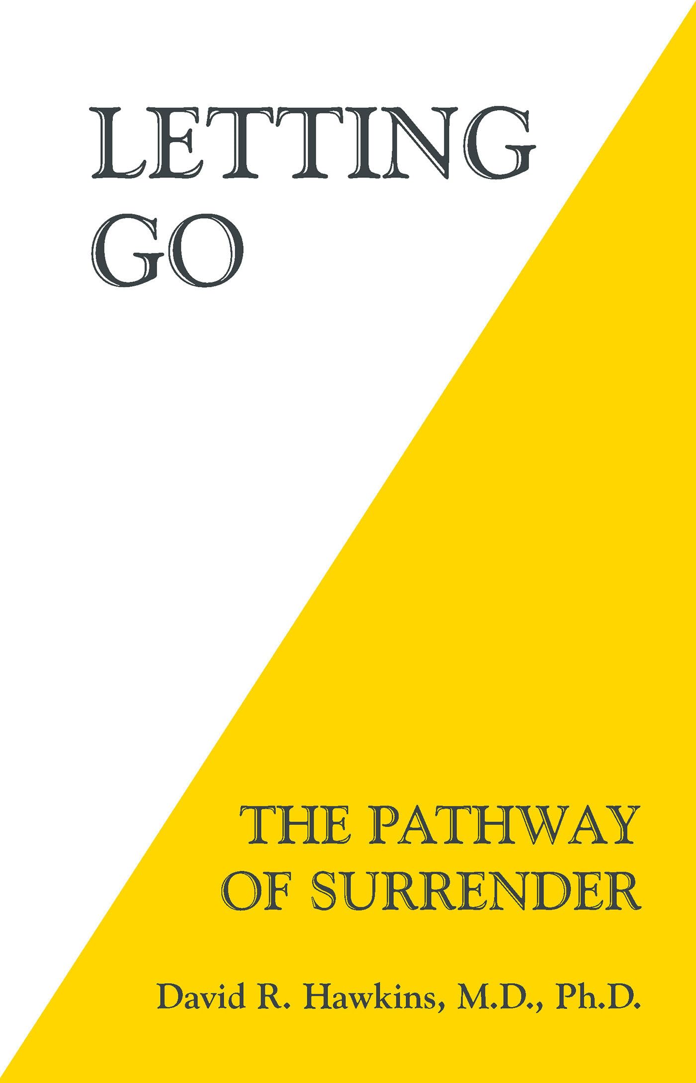 Hawkins MD PhD, David R. - Letting Go: The Pathway of Surrender | Paperback | English 1