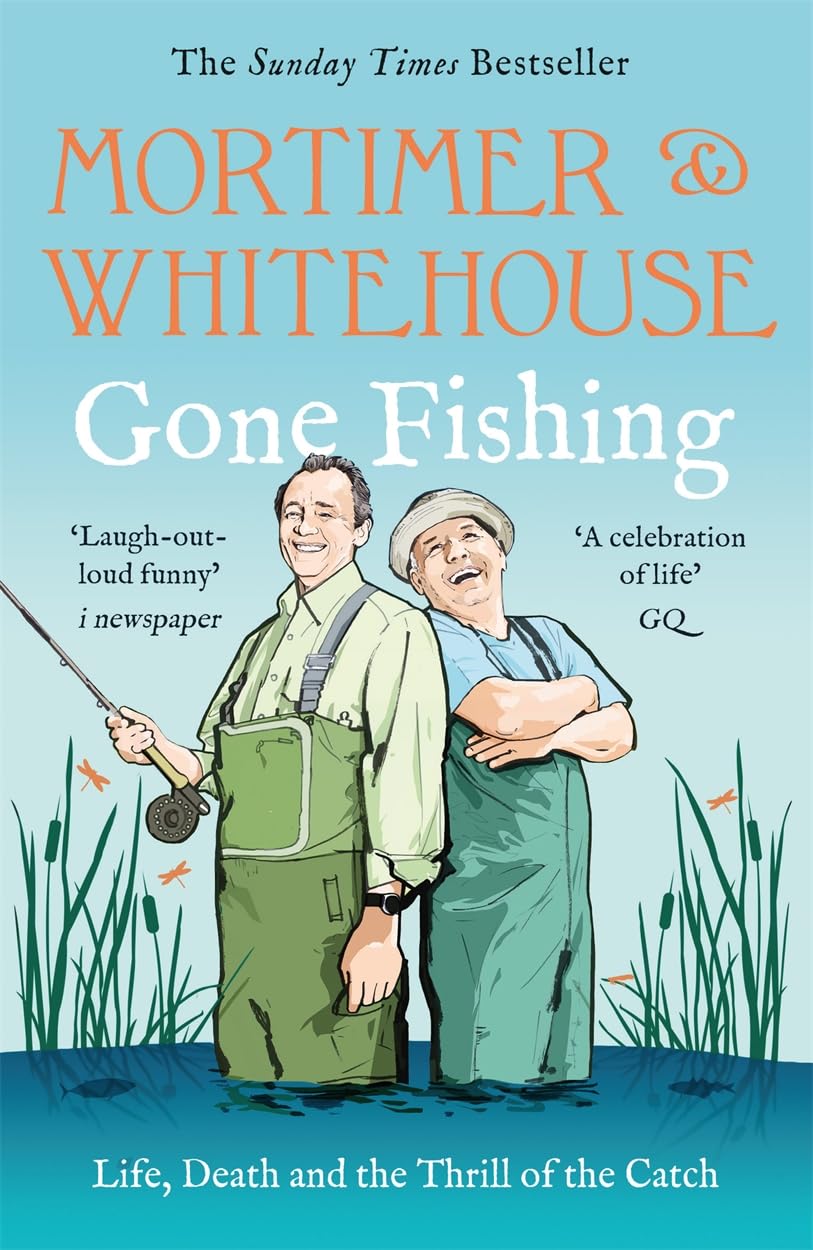 Mortimer & Whitehouse Gone Fishing Paperback Book by Bob Mortimer & Paul Whitehouse | Comedy Television Tie-in 1