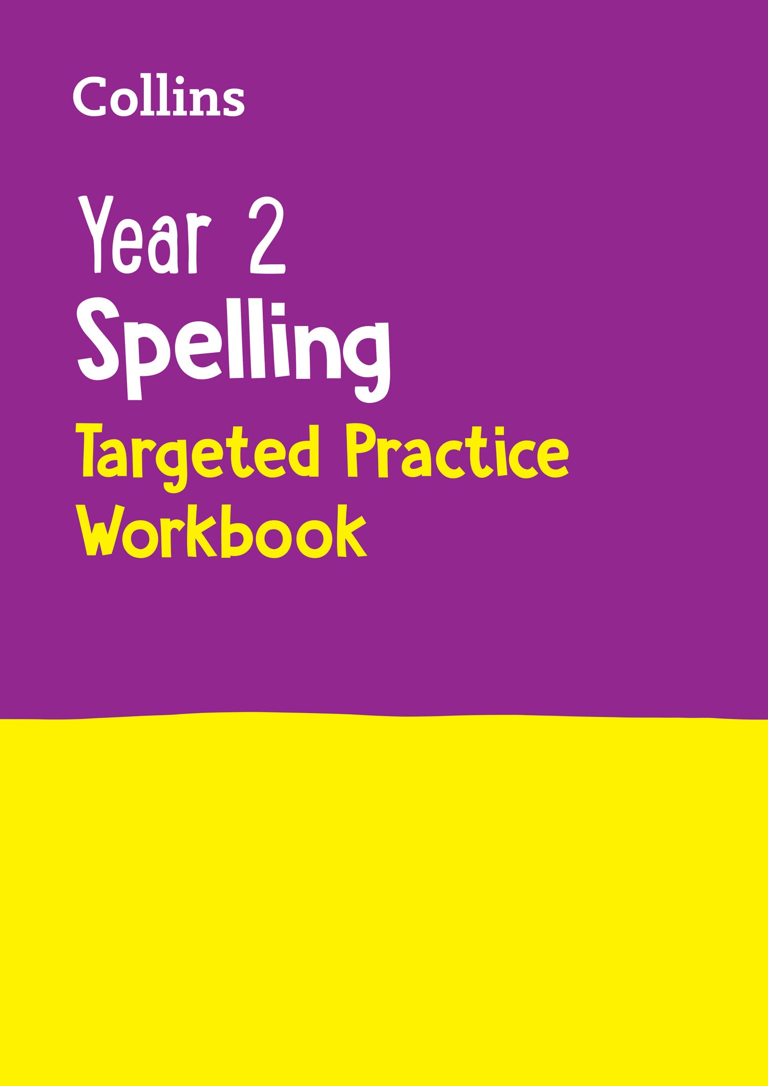 Collins Year 2 Spelling Targeted Practice Workbook - KS1 Education & Reference Study Aid | Paperback