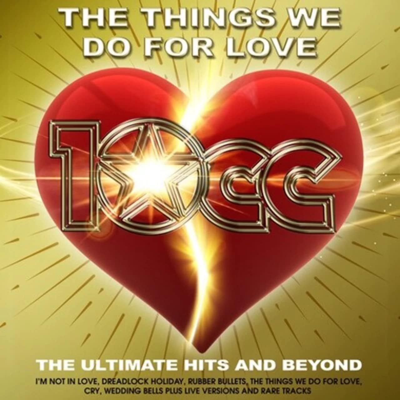 10cc - The Things We Do For Love: The Ultimate Hits and Beyond [Audio CD]