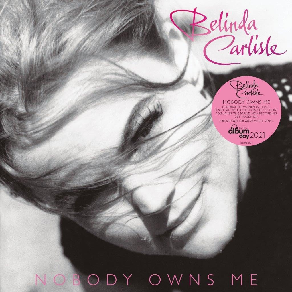 Belinda Carlisle - Nobody Owns Me [180g White Vinyl]