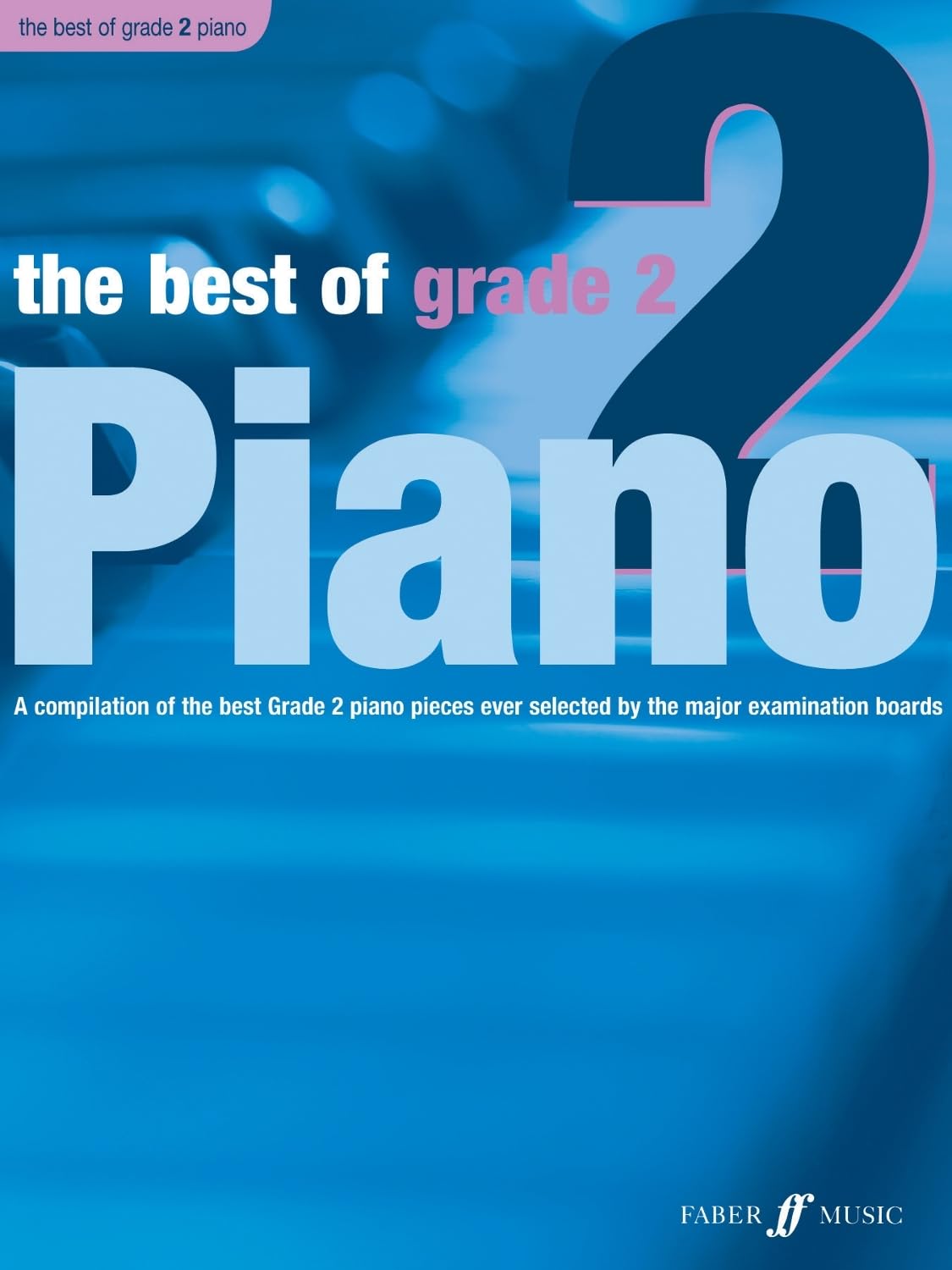 Faber Music - The Best of Grade 2 (Piano) | Paperback | English