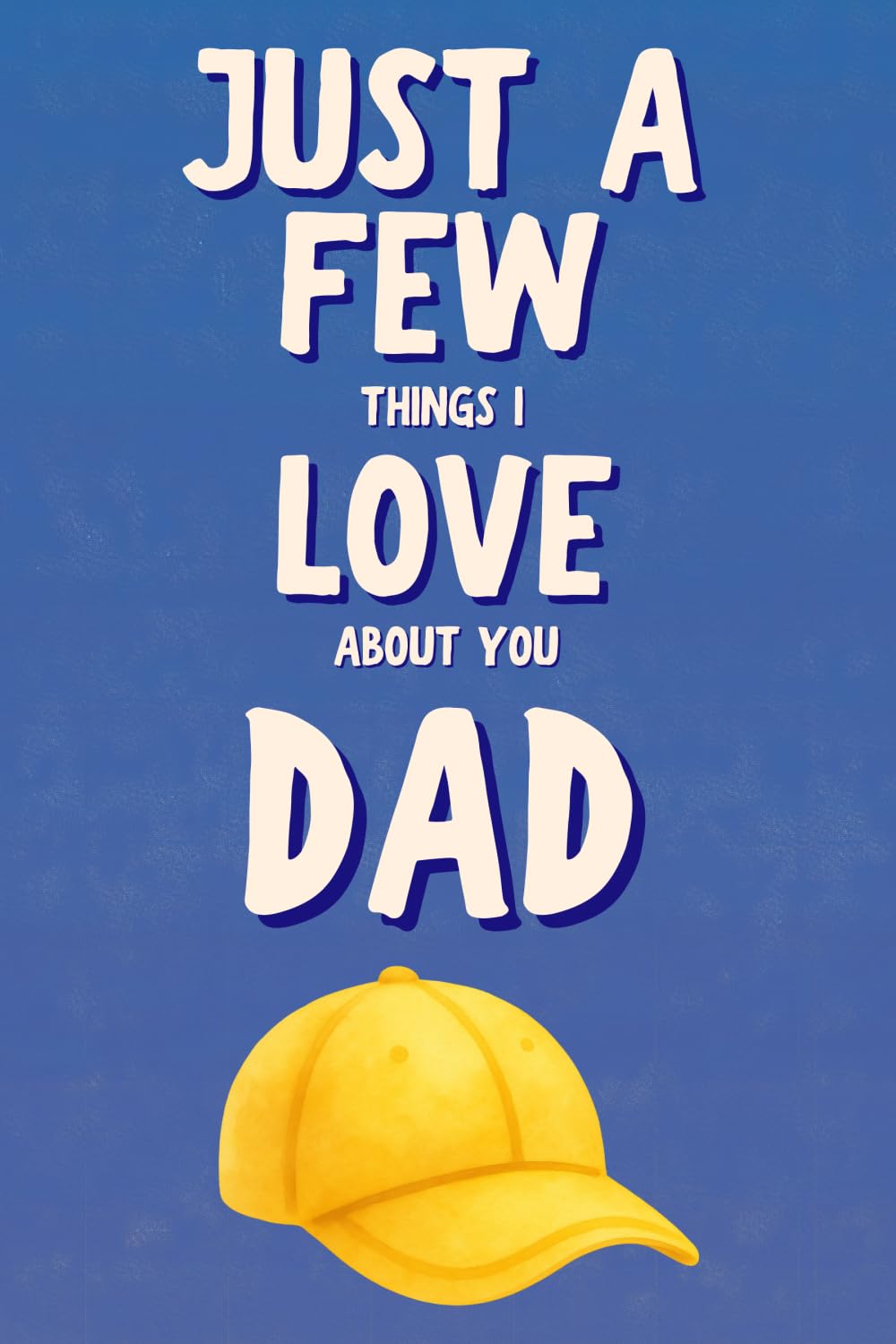 LARKINROAD - Just A Few Things I Love About You Dad | Paperback 1