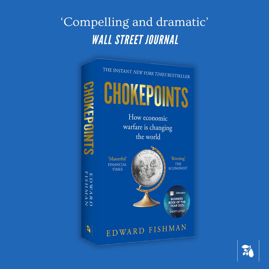 Edward Fishman - Chokepoints: How Economic Warfare is Changing the World | Paperback 4