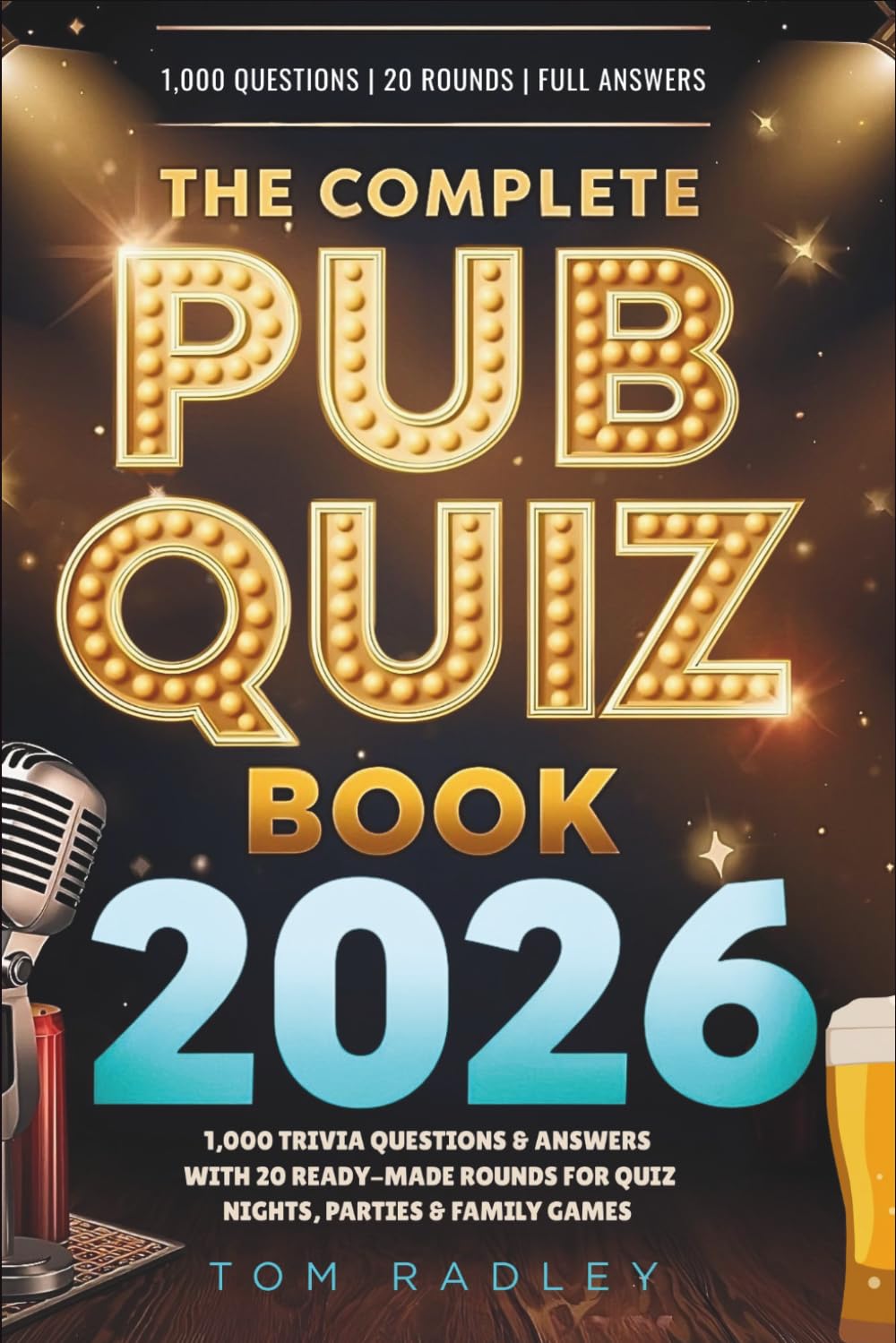 The Complete Pub Quiz Book 2026 - 1,000 Trivia Questions & Answers | Paperback 1