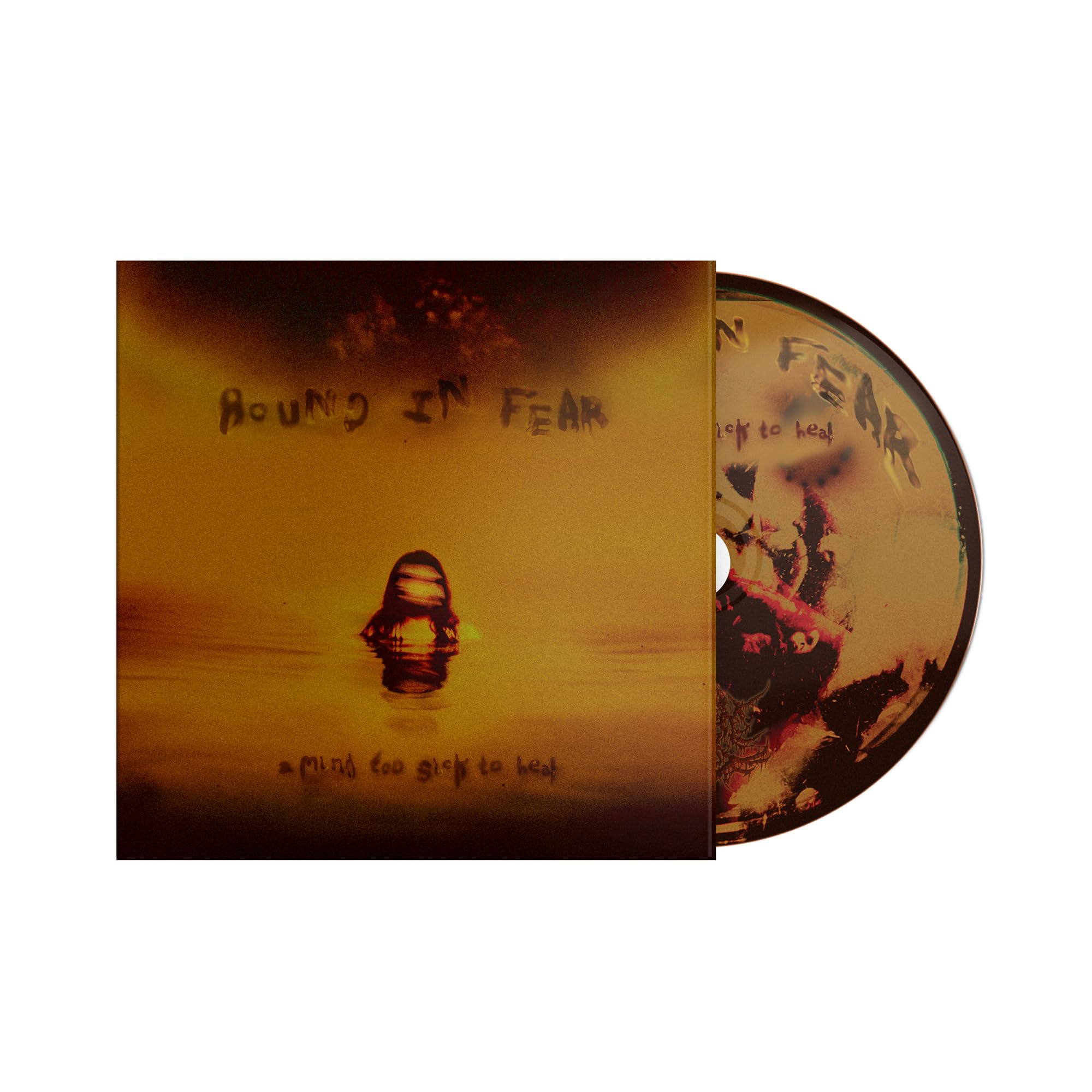 Bound in Fear - A Mind Too Sick To Heal [audioCD]
