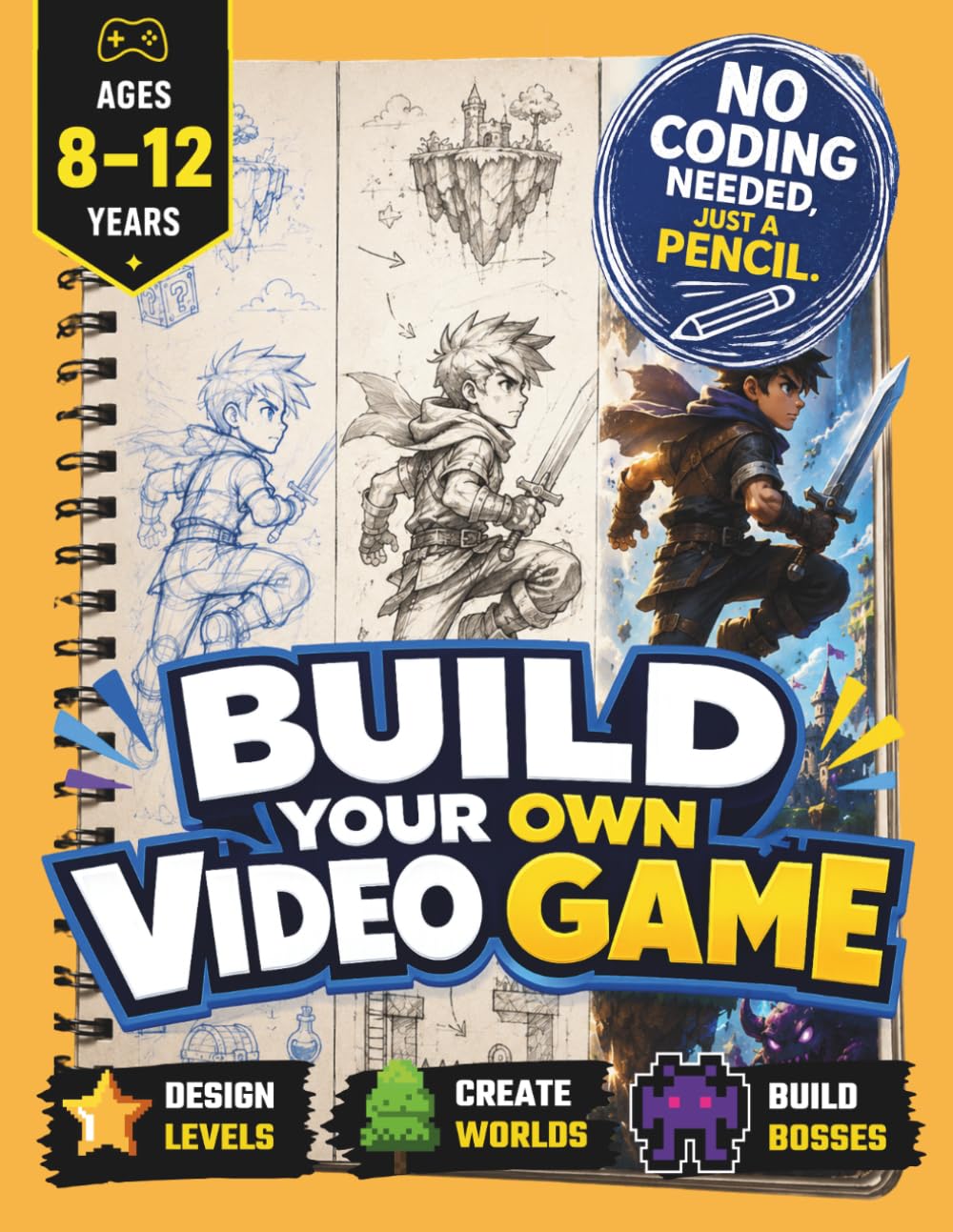 Build Your Own Video Game | Design. Draw. Imagine. Paperback for Ages 8-12 1