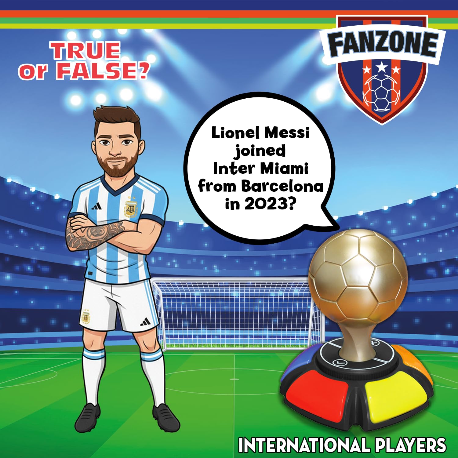 Fanzone International Edition Football True or False Family Quiz Game | 500+ Questions | Ages 7+ & 14+ Modes