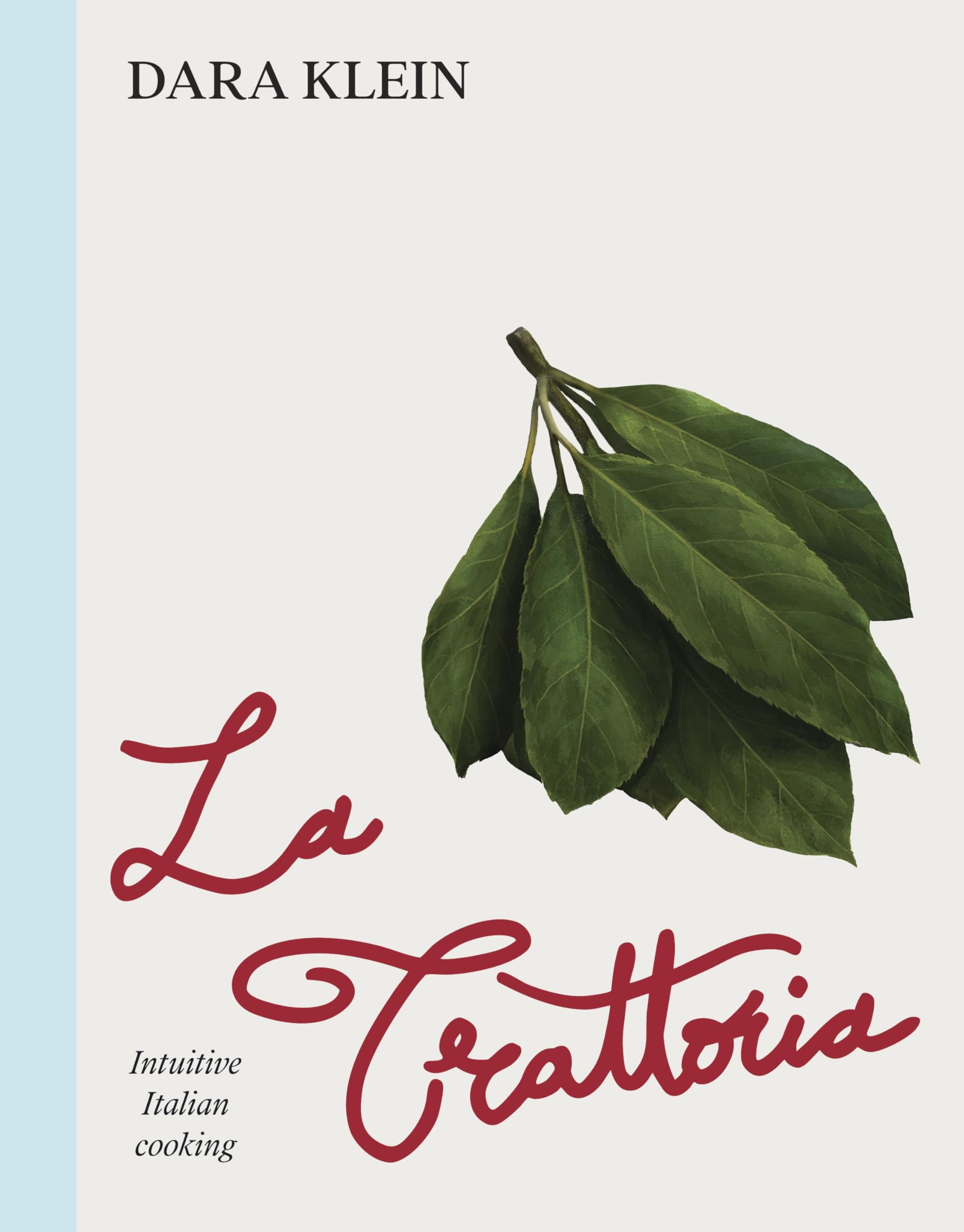 Ebury Press La Trattoria - Italian Cookery Hardcover Book | 288 Pages 1