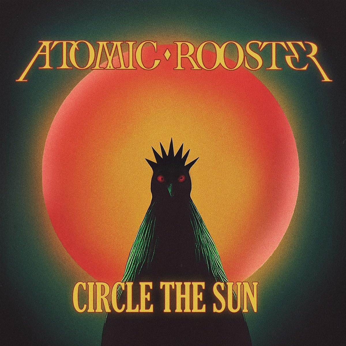Atomic Rooster - Circle the Sun [Audio CD]