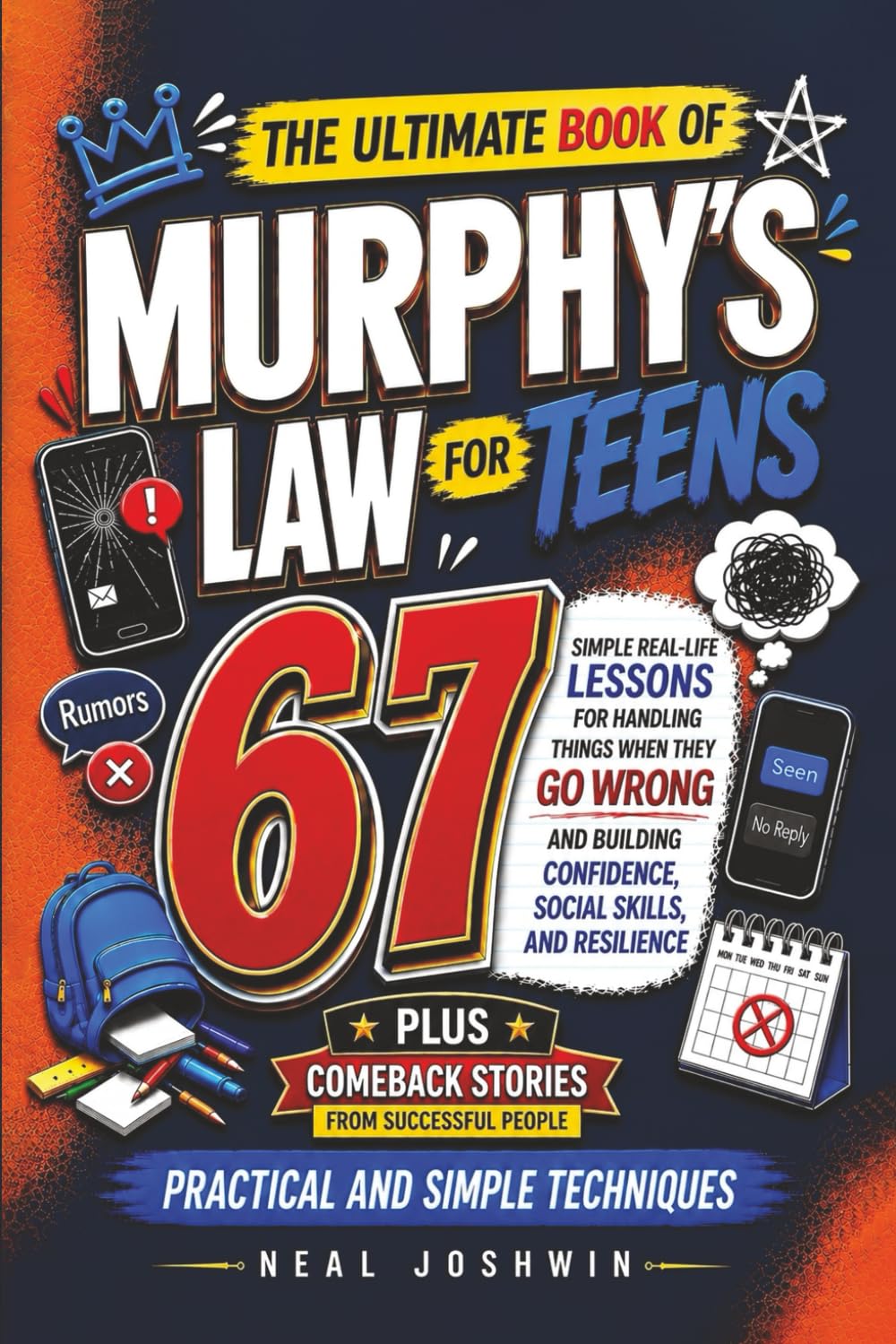 Neal Joshwin - The Ultimate Book of Murphy’s Law for Teens: Real-Life Lessons for Self-Reliance | Paperback