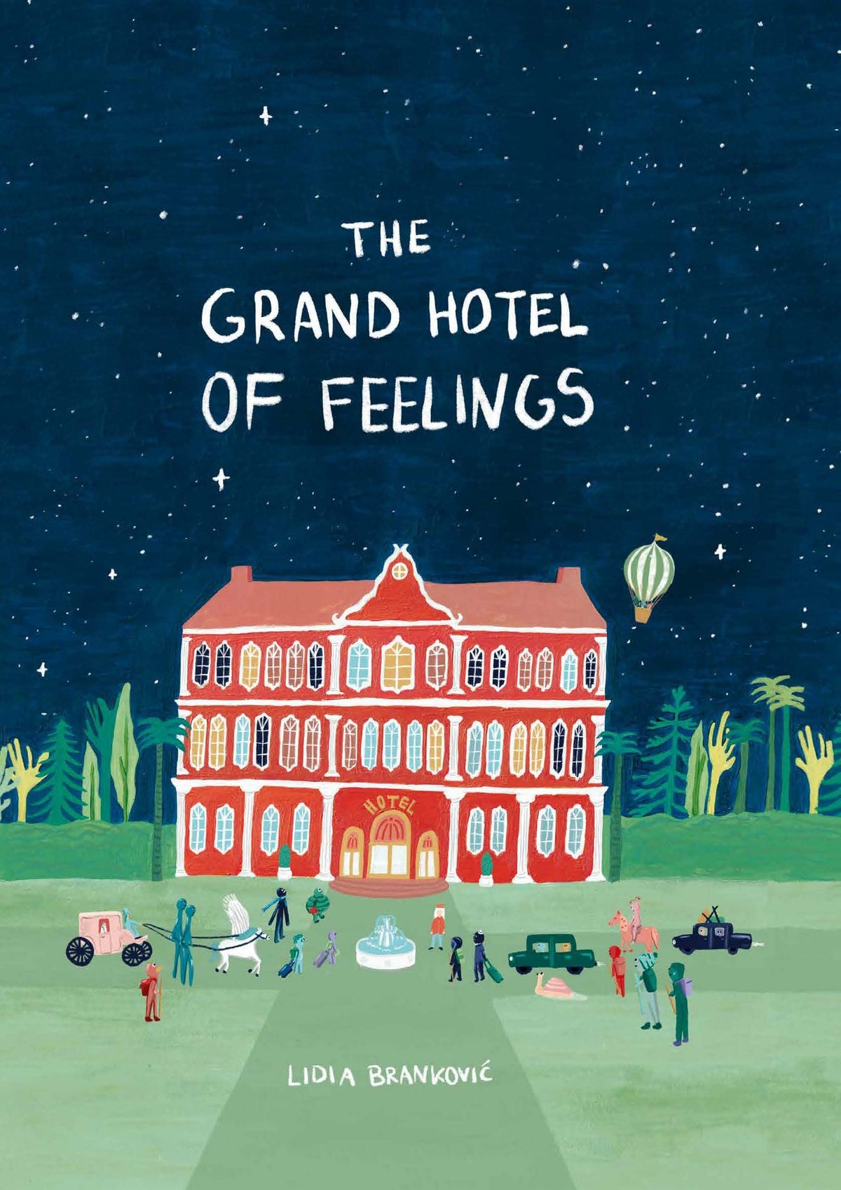 The Grand Hotel of Feelings - A Picture Book for Ages 4-7 Exploring Emotions