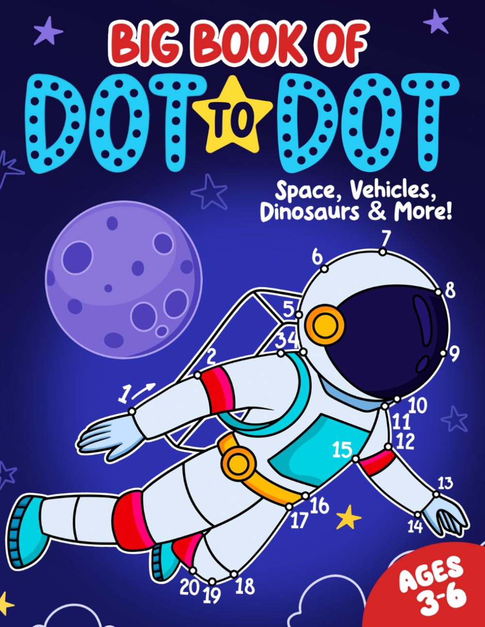FairyWren Publishing Big Book of Dot to Dot: Space, Vehicles, Dinosaurs & More | Ages 3-6 | Large Print Paperback