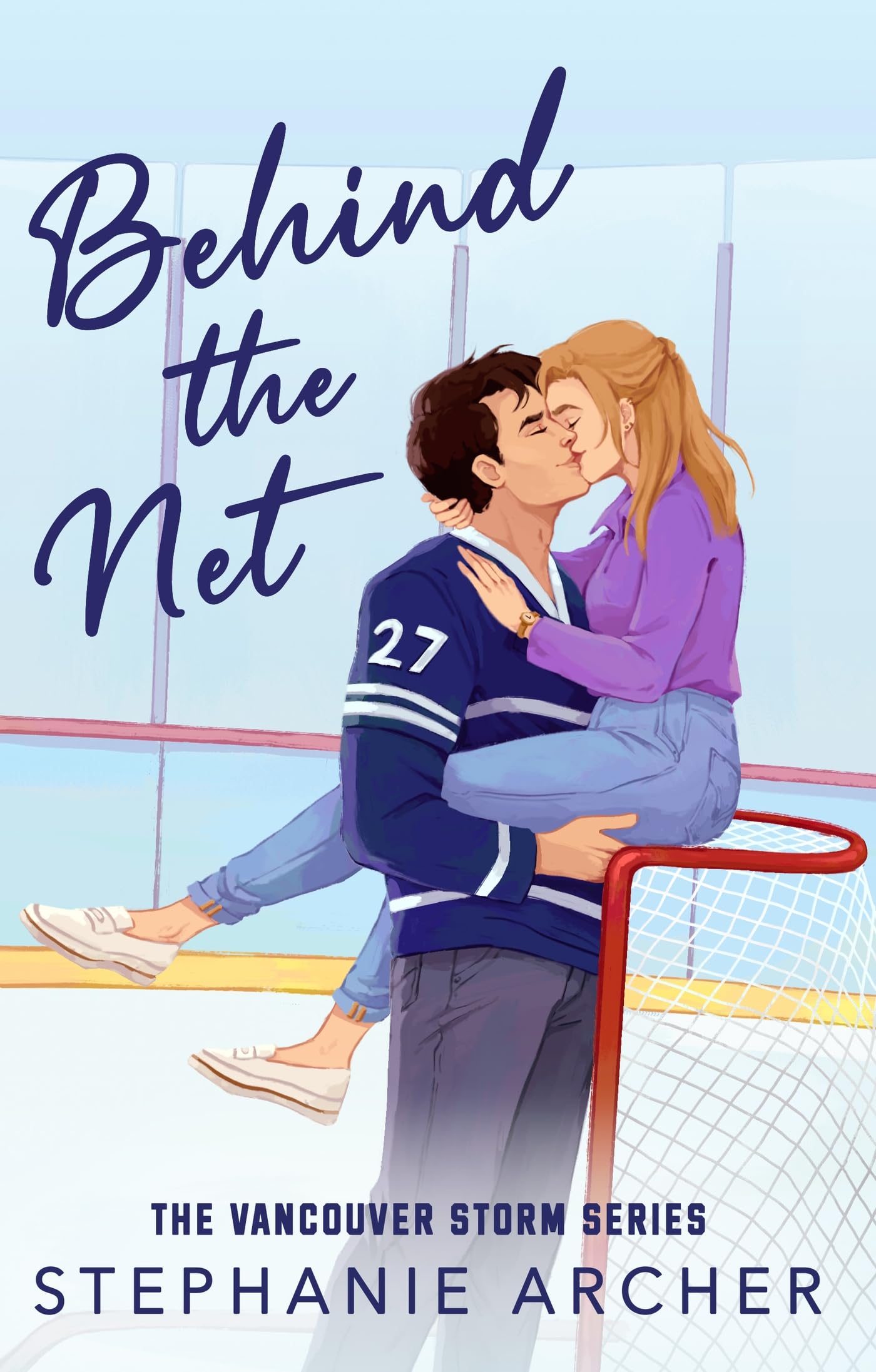 Archer, Stephanie - Behind The Net (Vancouver Storm Book 1) | Contemporary Fiction Paperback 1