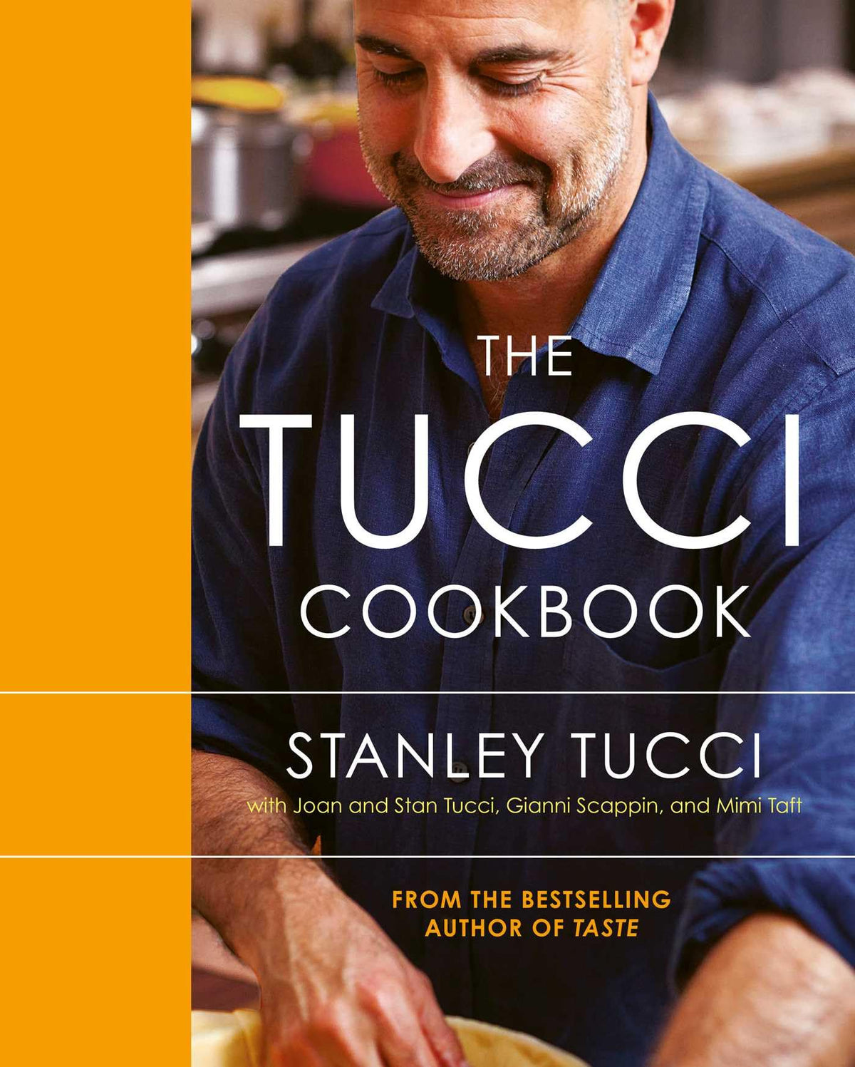 Stanley Tucci The Tucci Cookbook: Family, Friends and Food - Hardcover | 400 Pages | English