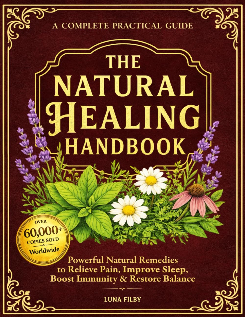 Filby Luna - The Natural Healing Handbook | Powerful Natural Remedies for Pain & Inflammation | Paperback
