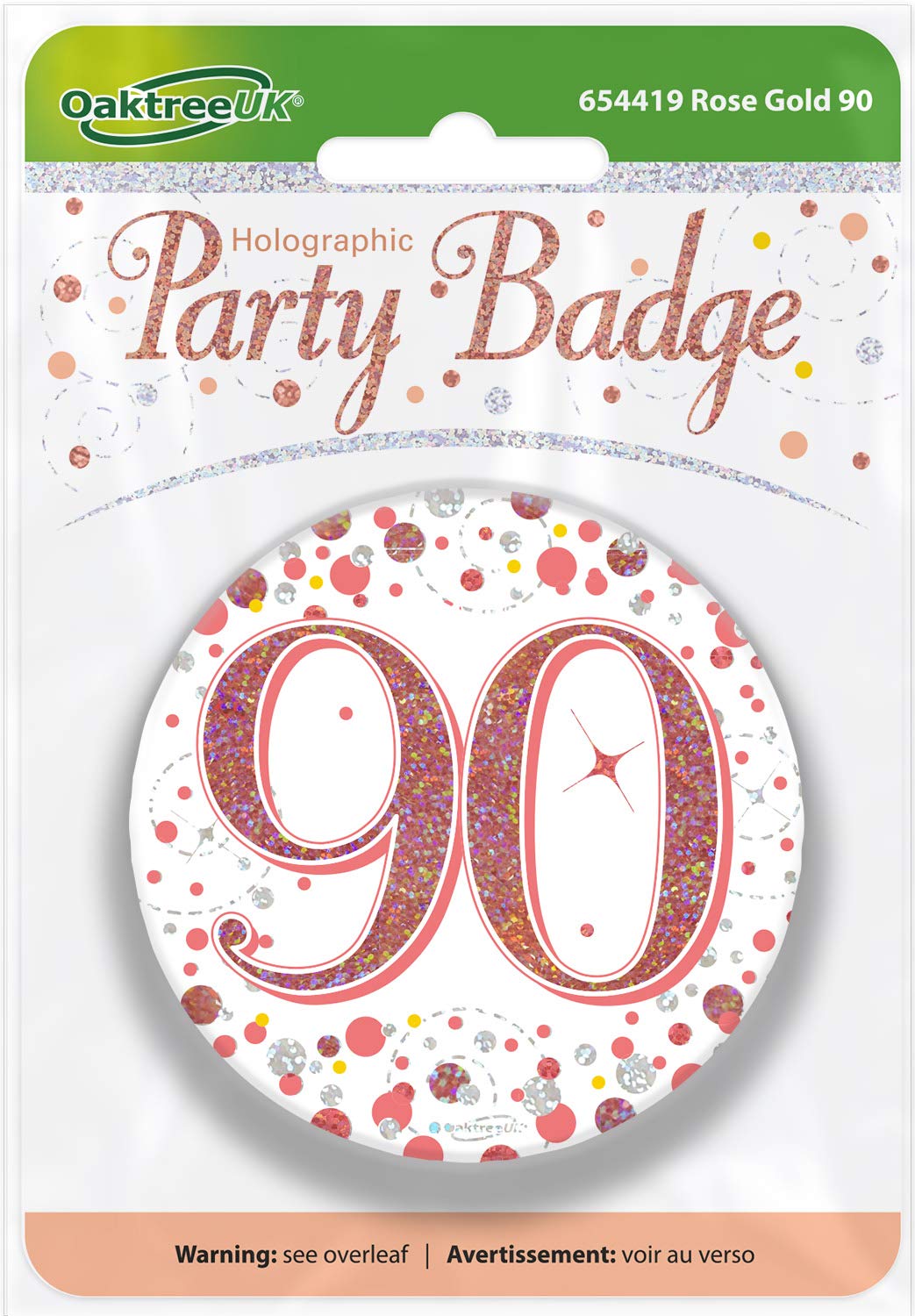 OakTree 90th Birthday Sparkling Fizz Rose Gold Holographic Pin Badge