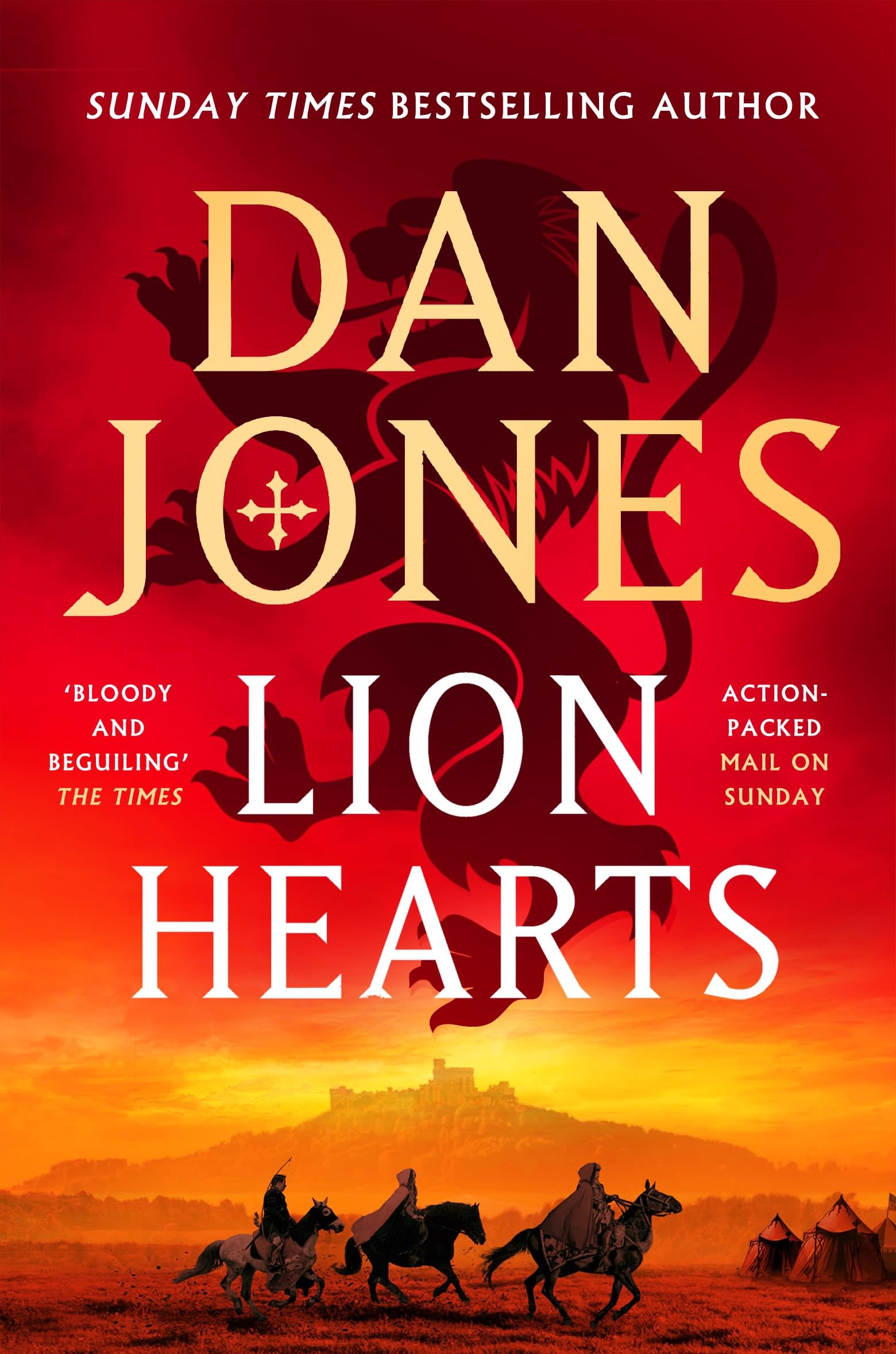 Dan Jones - Lion Hearts: The Essex Dogs Book 3 | Historical Medieval Fiction