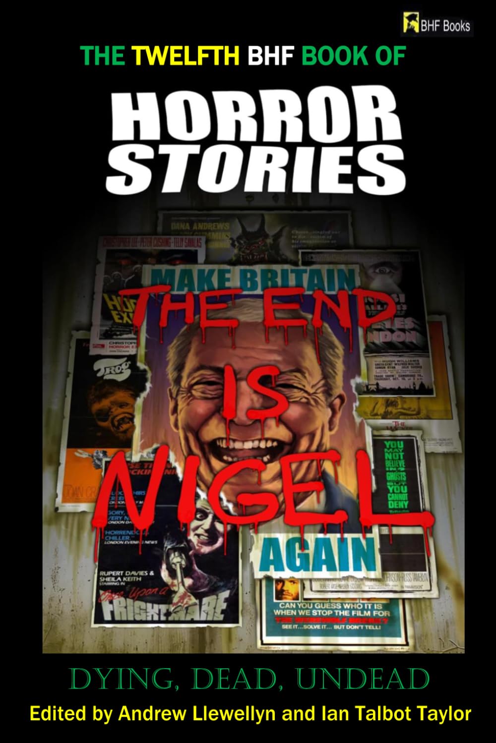 Andrew LLewellyn - The Twelfth BHF Book of Horror Stories: Dying, Dead, Undead [Paperback]