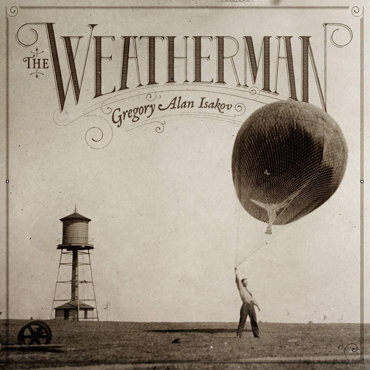 Gregory Alan Isakov - The Weatherman [Audio CD]