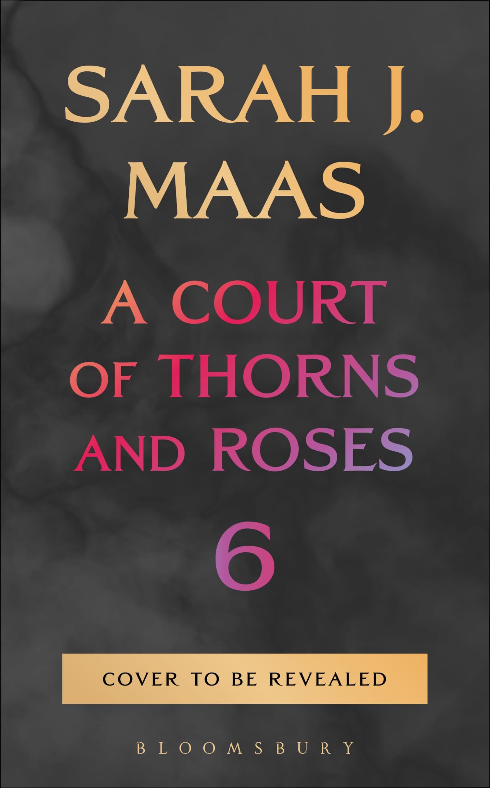 Bloomsbury A Court of Thorns and Roses 6 | Hardcover | Maas, Sarah J. | English 1