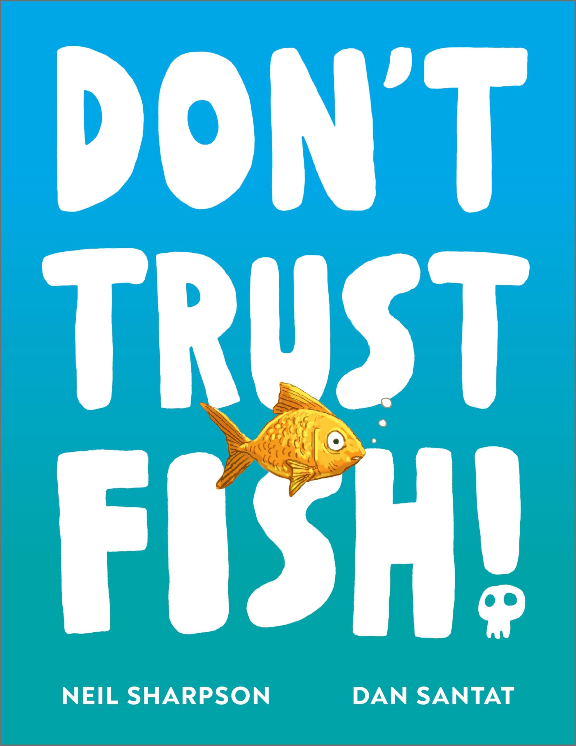 Andersen Press Don't Trust Fish! Picture Book | Ages 3-5 | Paperback