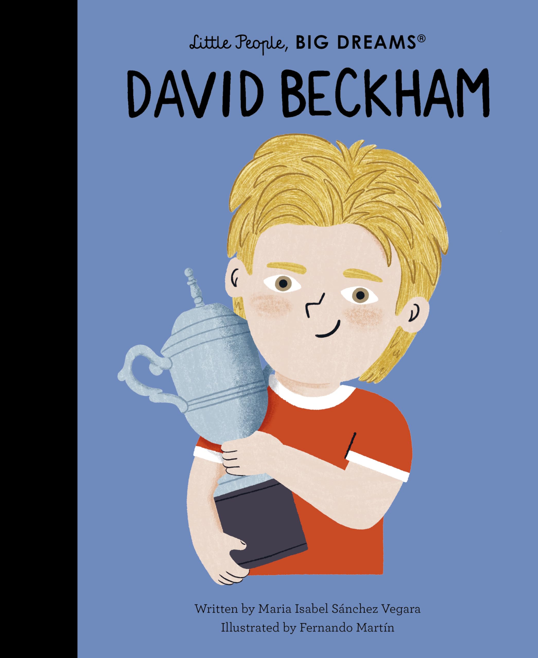 Maria Isabel Sanchez Vegara - David Beckham (Little People, BIG DREAMS) | Hardcover 1