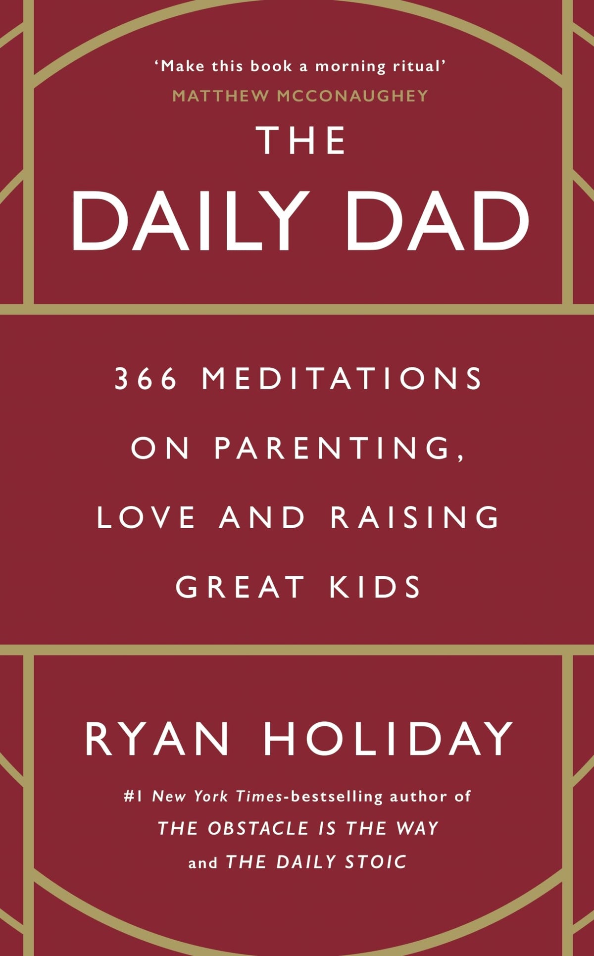 Profile Books The Daily Dad: 366 Meditations on Parenting, Love and Raising Great Kids - Paperback