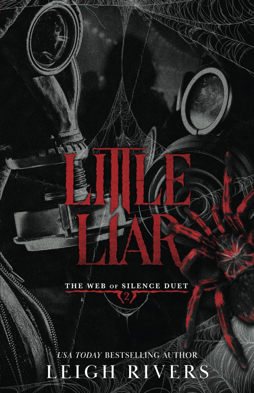 Leigh Rivers - Little Liar: A Dark Taboo Romance (The Web of Silence Duet) [Paperback]