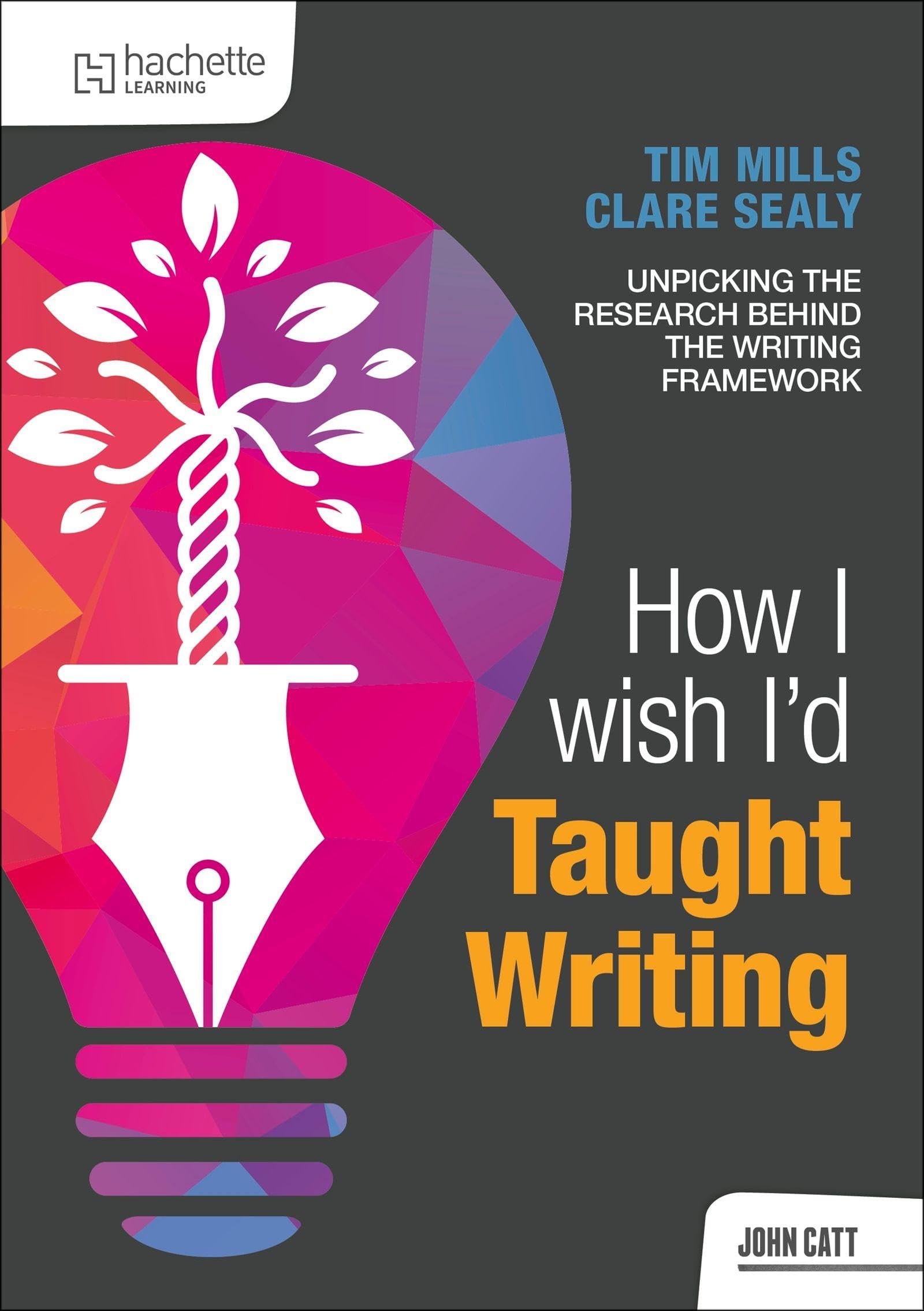 HACHETTE PRAT How I Wish I'd Taught Writing | Paperback | English Language Study 1