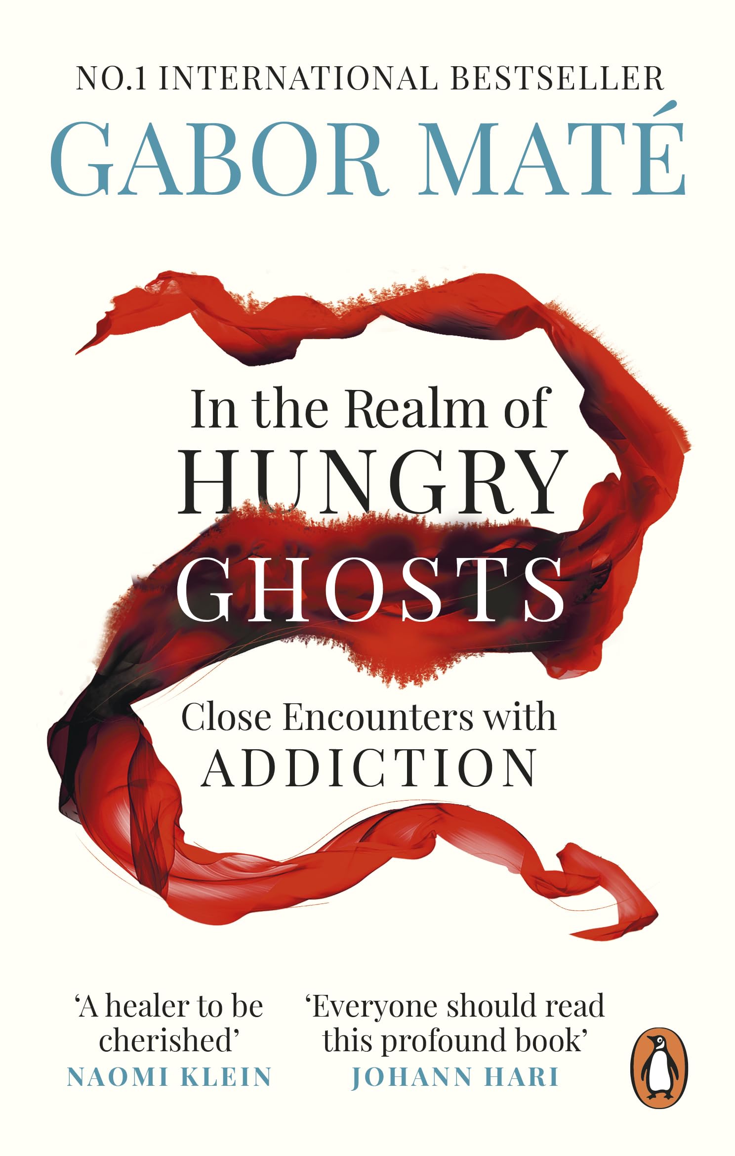Dr Gabor Maté - In the Realm of Hungry Ghosts: Close Encounters with Addiction | Paperback