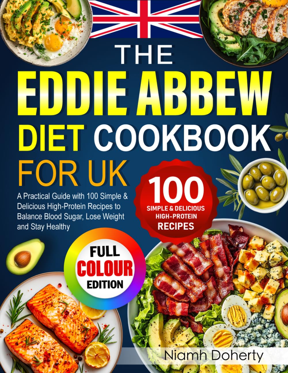 The Eddie Abbew Diet Cookbook for UK: A Practical Guide with 100 Simple Recipes | Paperback 1