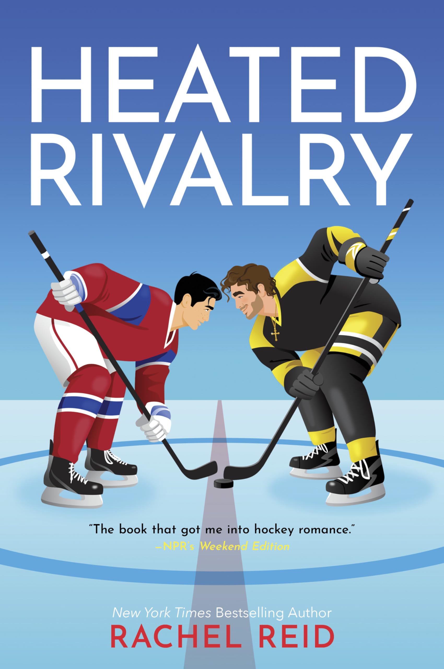 Rachel Reid - Heated Rivalry | First Time Trade Paperback | Book 2 of Game Changers 1