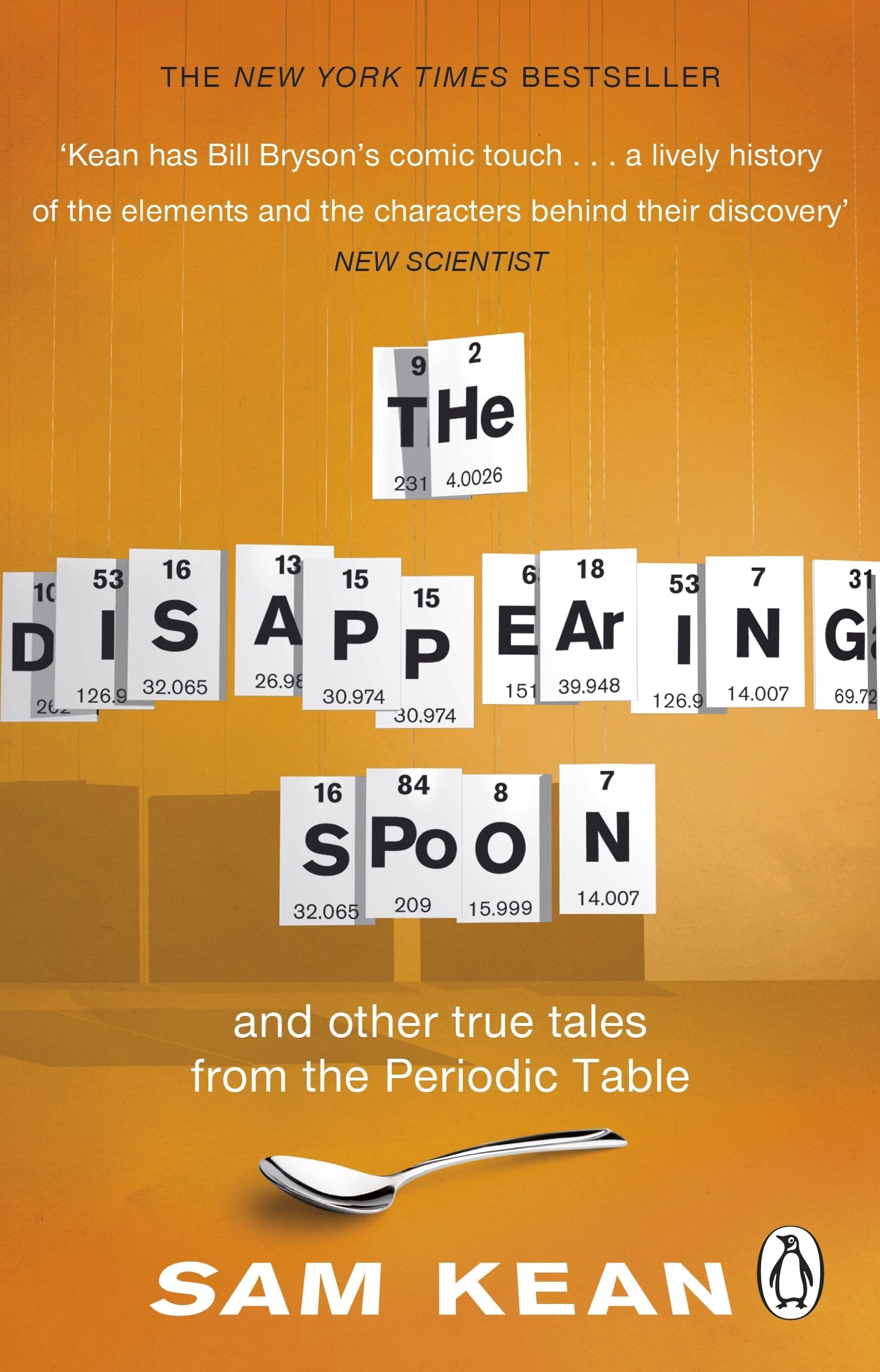 Penguin The Disappearing Spoon - History of Science | Sam Kean | Paperback 1