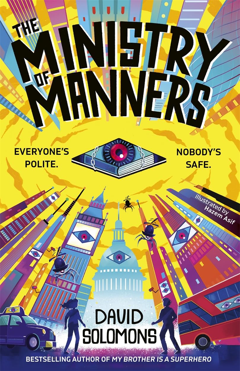 Piccadilly Press The Ministry of Manners by David Solomons | Dystopian Paperback for Ages 9-12