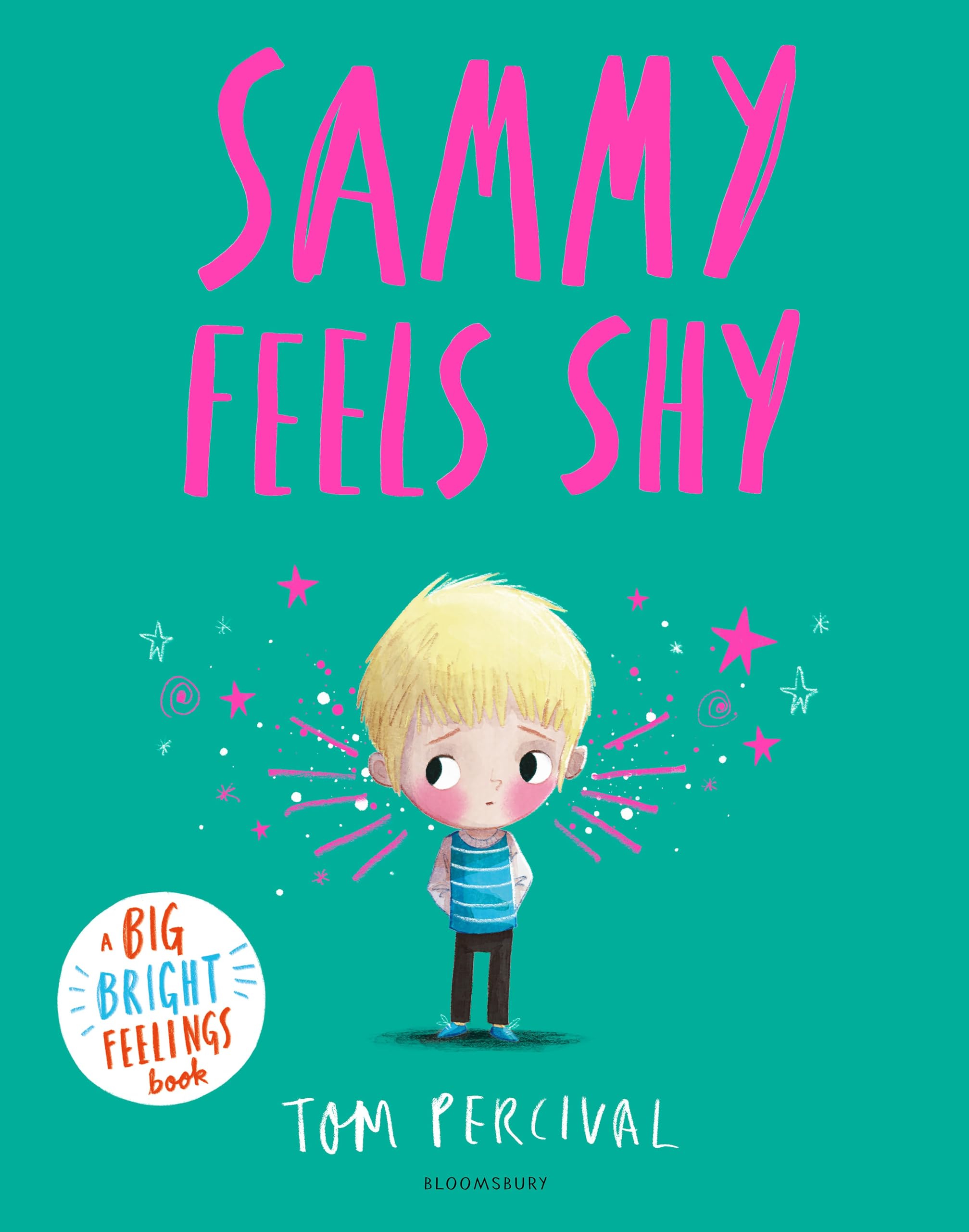 Bloomsbury Sammy Feels Shy: A Big Bright Feelings Book | Paperback | Ages Baby - 5 Years 1