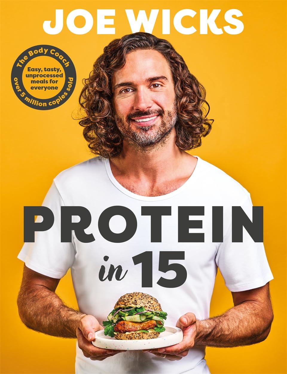 BONNIER Protein in 15: 80 Delicious Recipes For Quick, Tasty, Unprocessed Meals | Hardcover 1