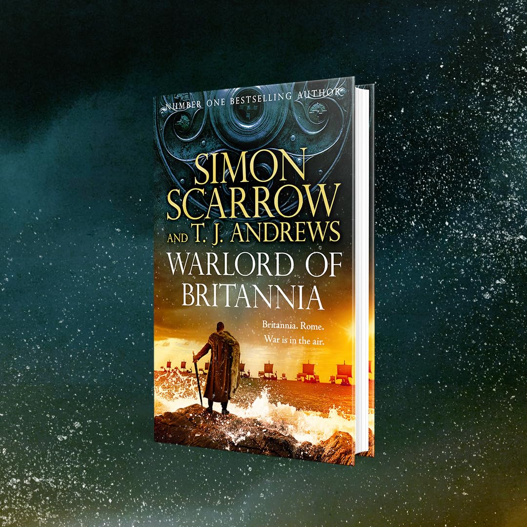 Scarrow, Simon - Warlord of Britannia | Ancient & Classical History Fiction, Hardcover 2