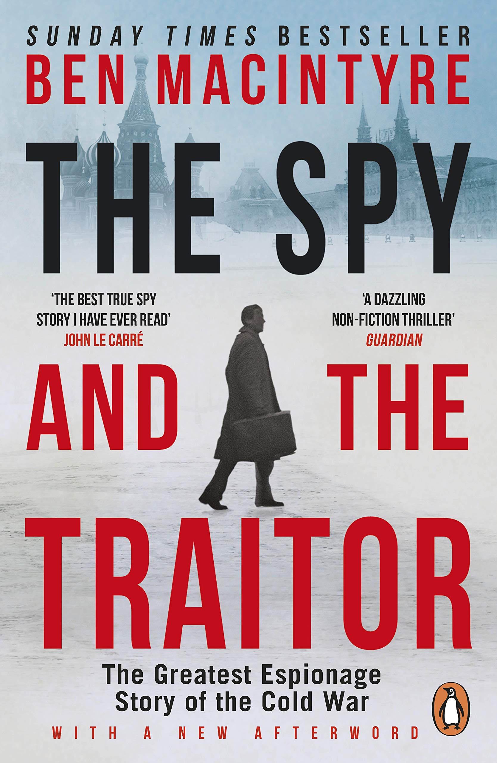 Penguin The Spy and the Traitor: The Greatest Espionage Story of the Cold War | Paperback | 384 Pages