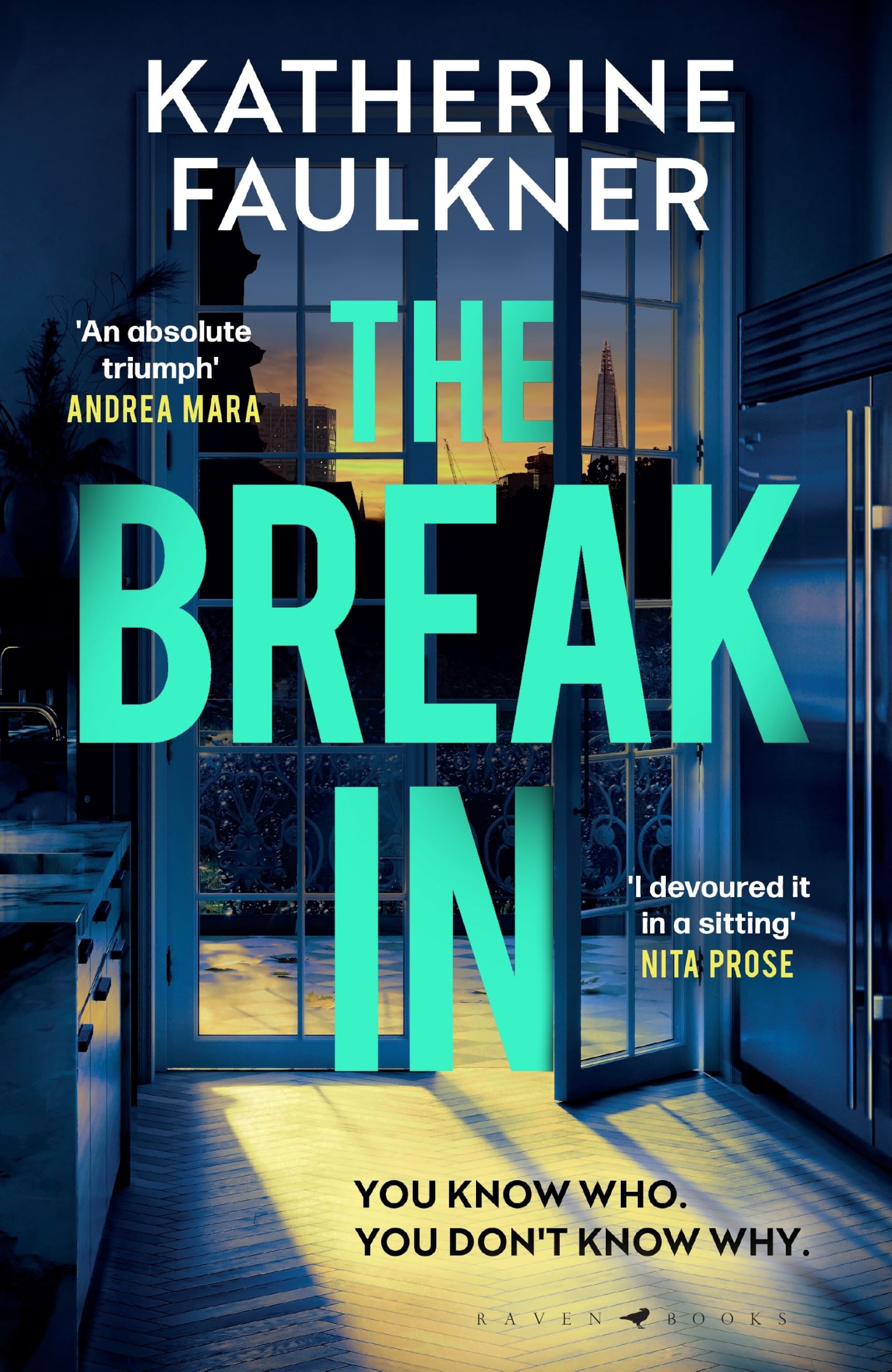 Raven Books The Break-In by Katherine Faulkner - Mystery Thriller Paperback 1