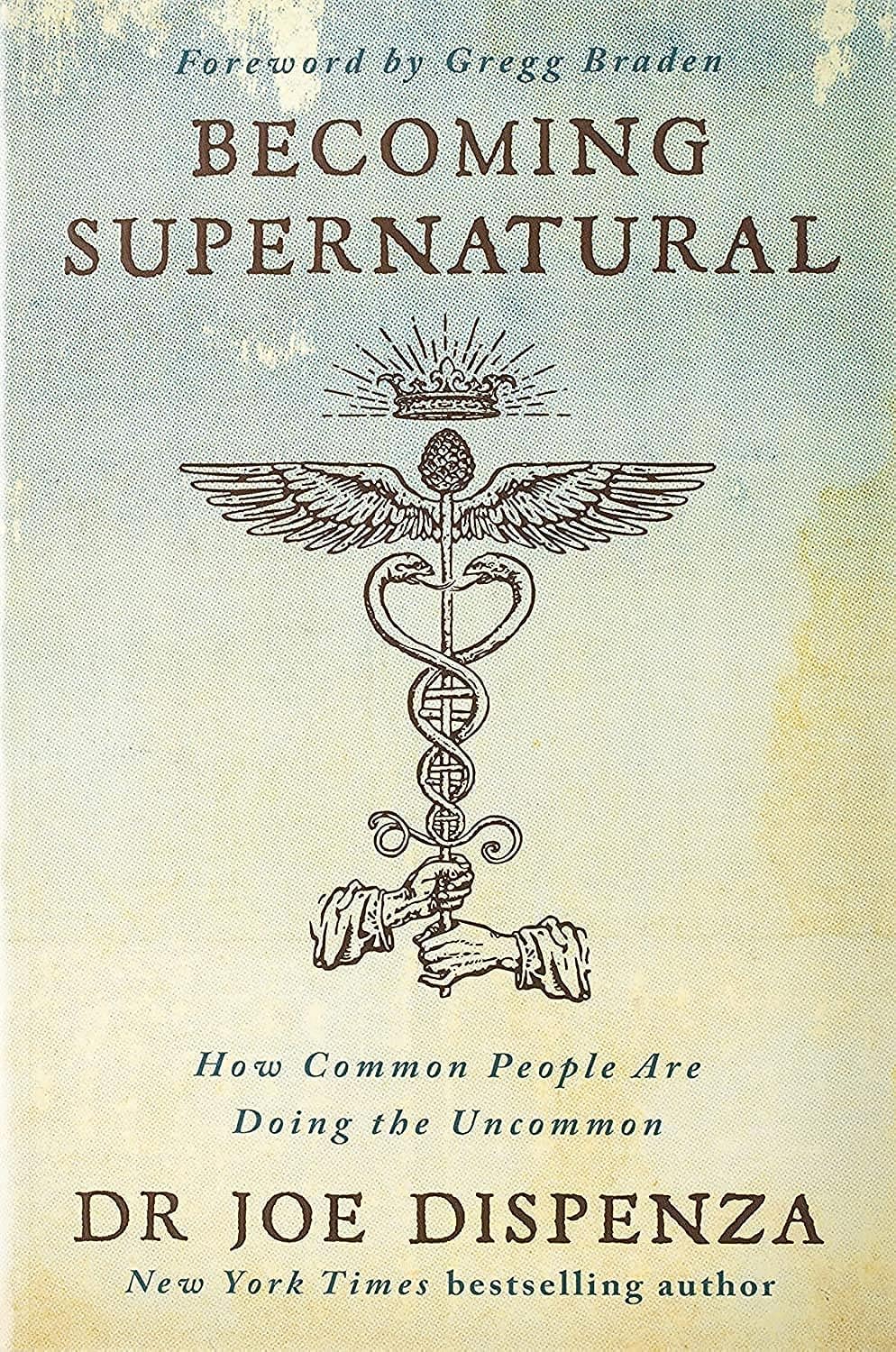 Dr Joe Dispenza - Becoming Supernatural | Paperback | New Thought