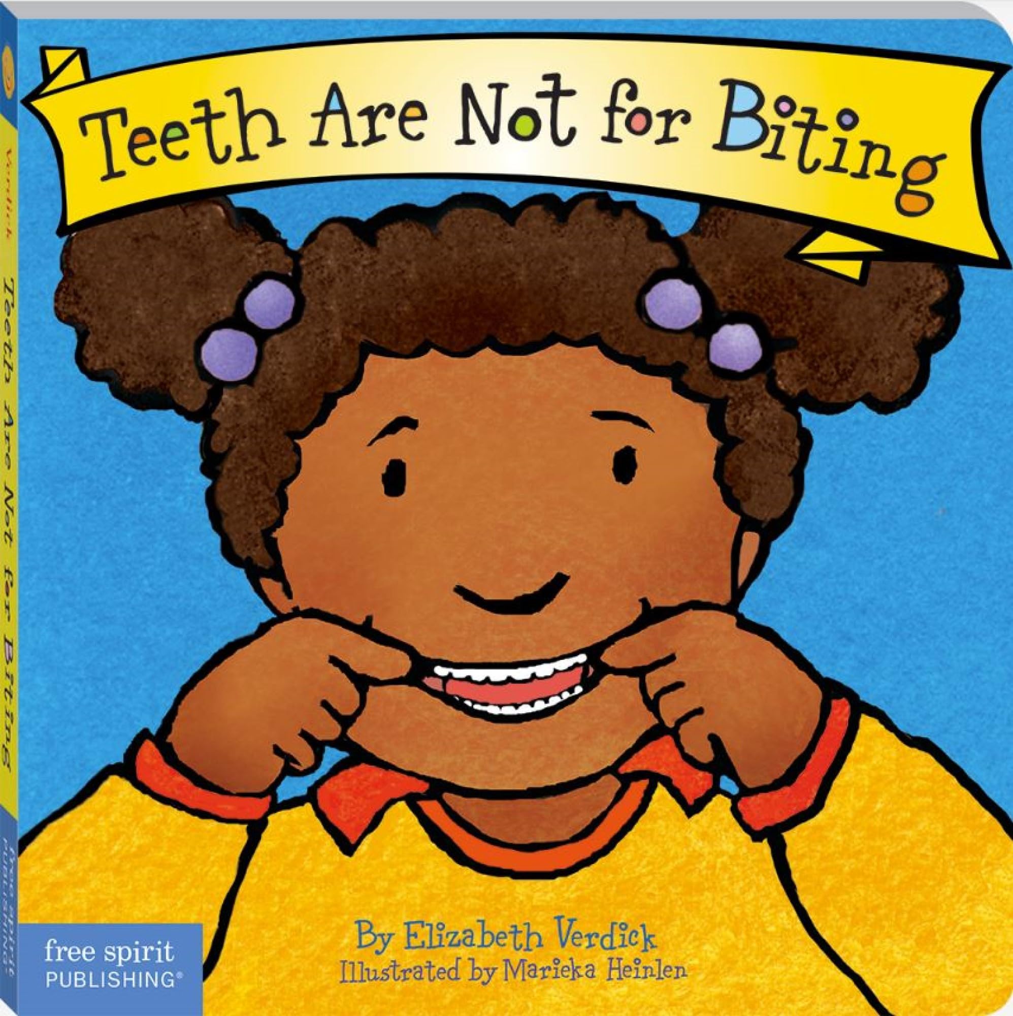 Free Spirit Publishing Teeth are Not for Biting - Board Book for Ages 2-3 | First Edition 1