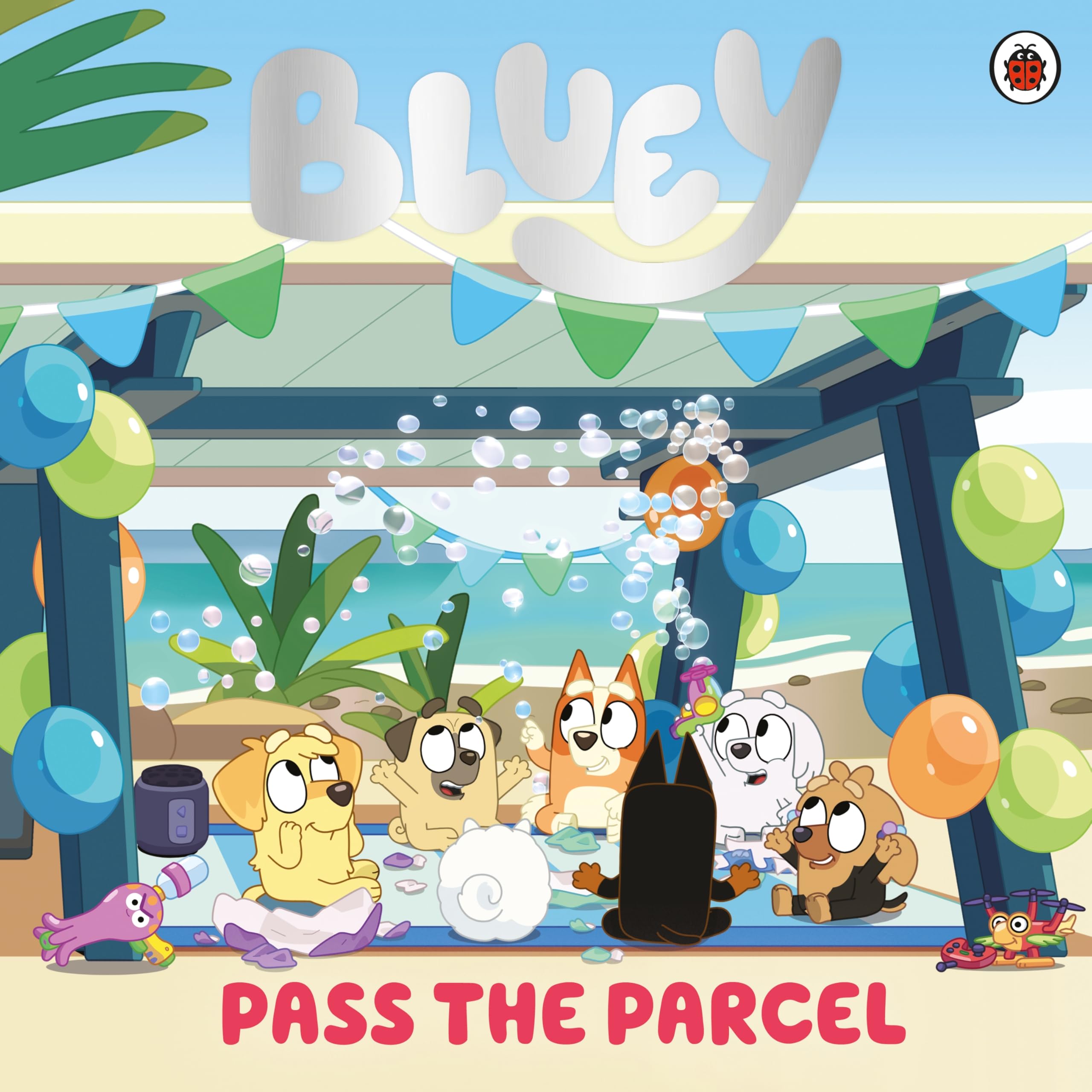 Ladybird Bluey: Pass the Parcel: A birthday party picture book | Ages 3-6 | Paperback