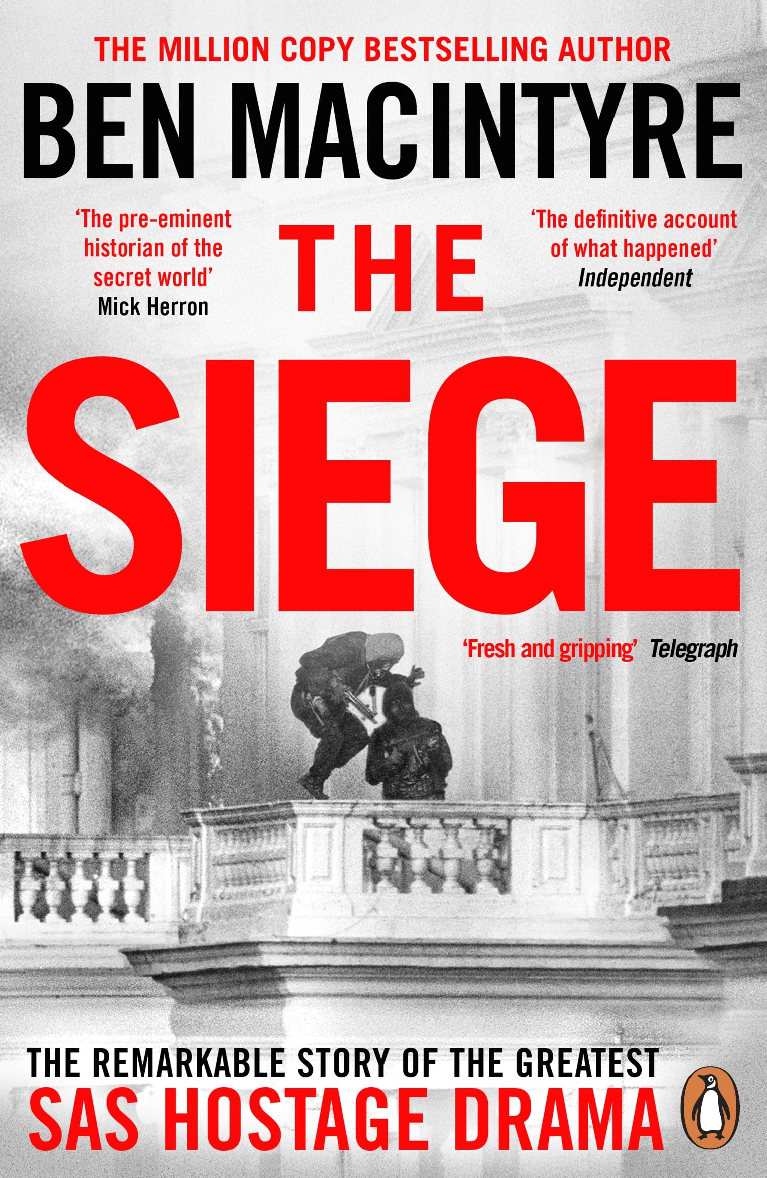 Macintyre, Ben - The Siege: The Remarkable Story of the Greatest SAS Hostage Drama | Paperback