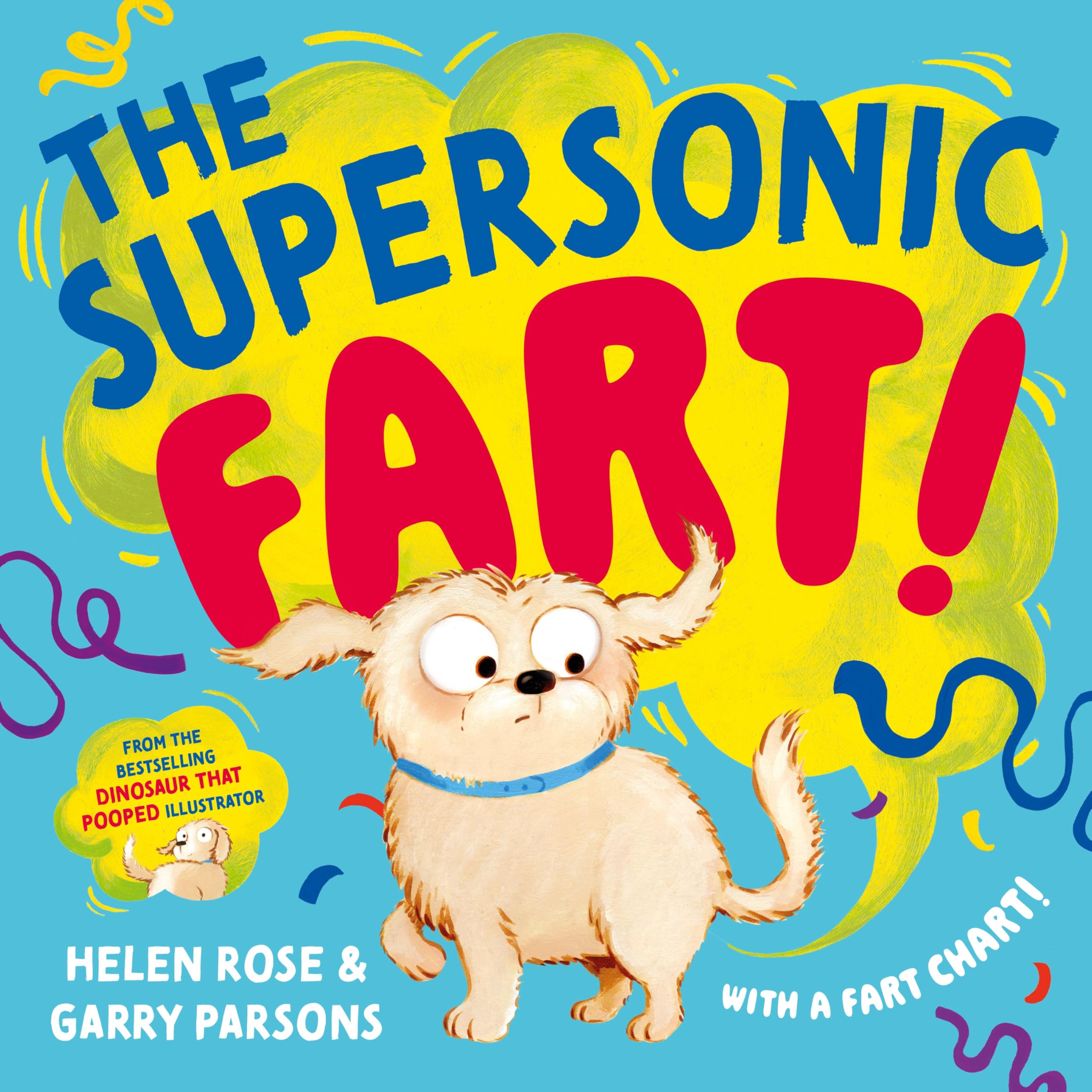 MACMILLAN The Supersonic Fart! by Helen Rose | Children's Book | Ages 3-6