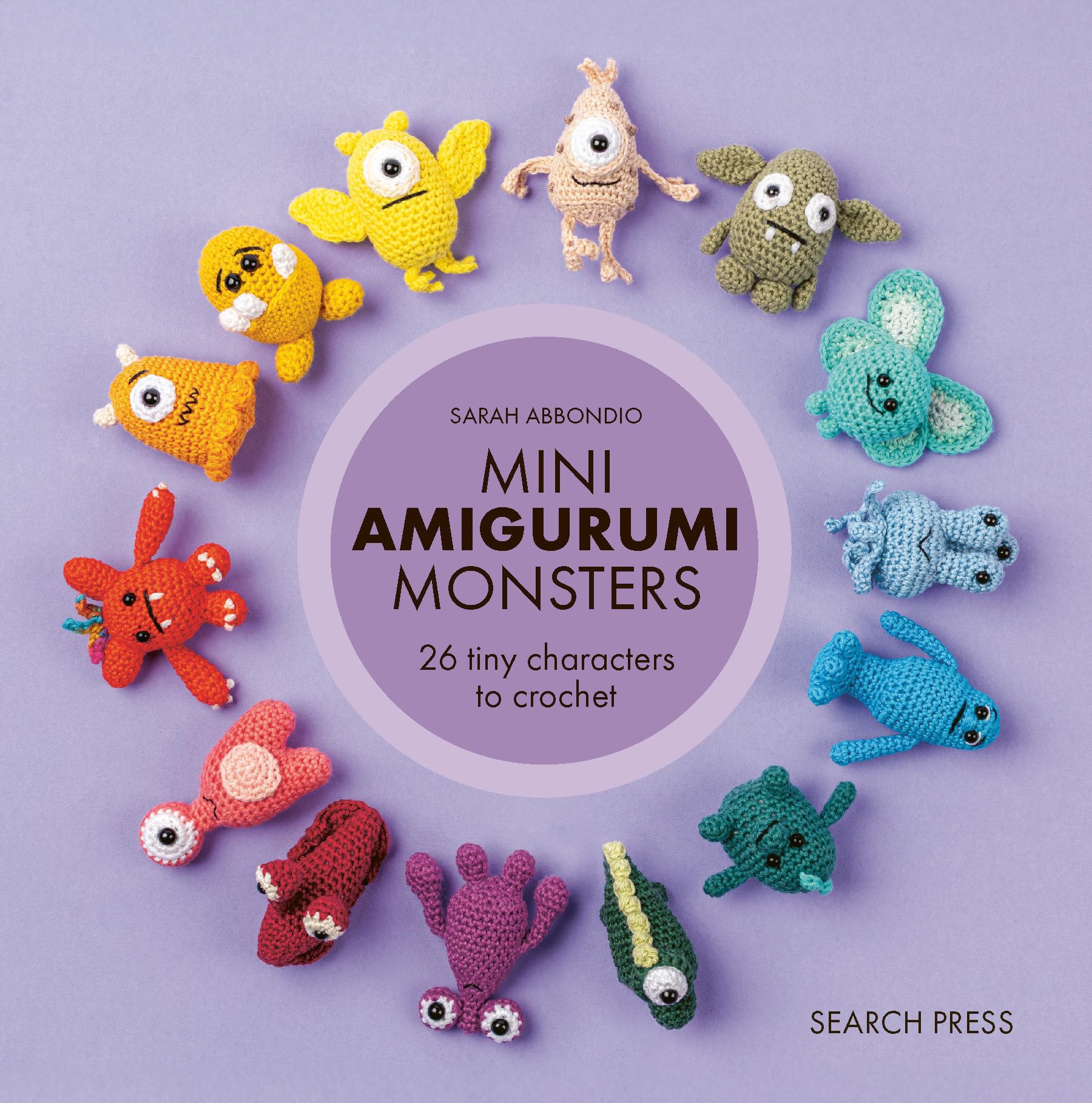 Search Press Mini Amigurumi Monsters: 26 Tiny Characters to Crochet | Hardcover